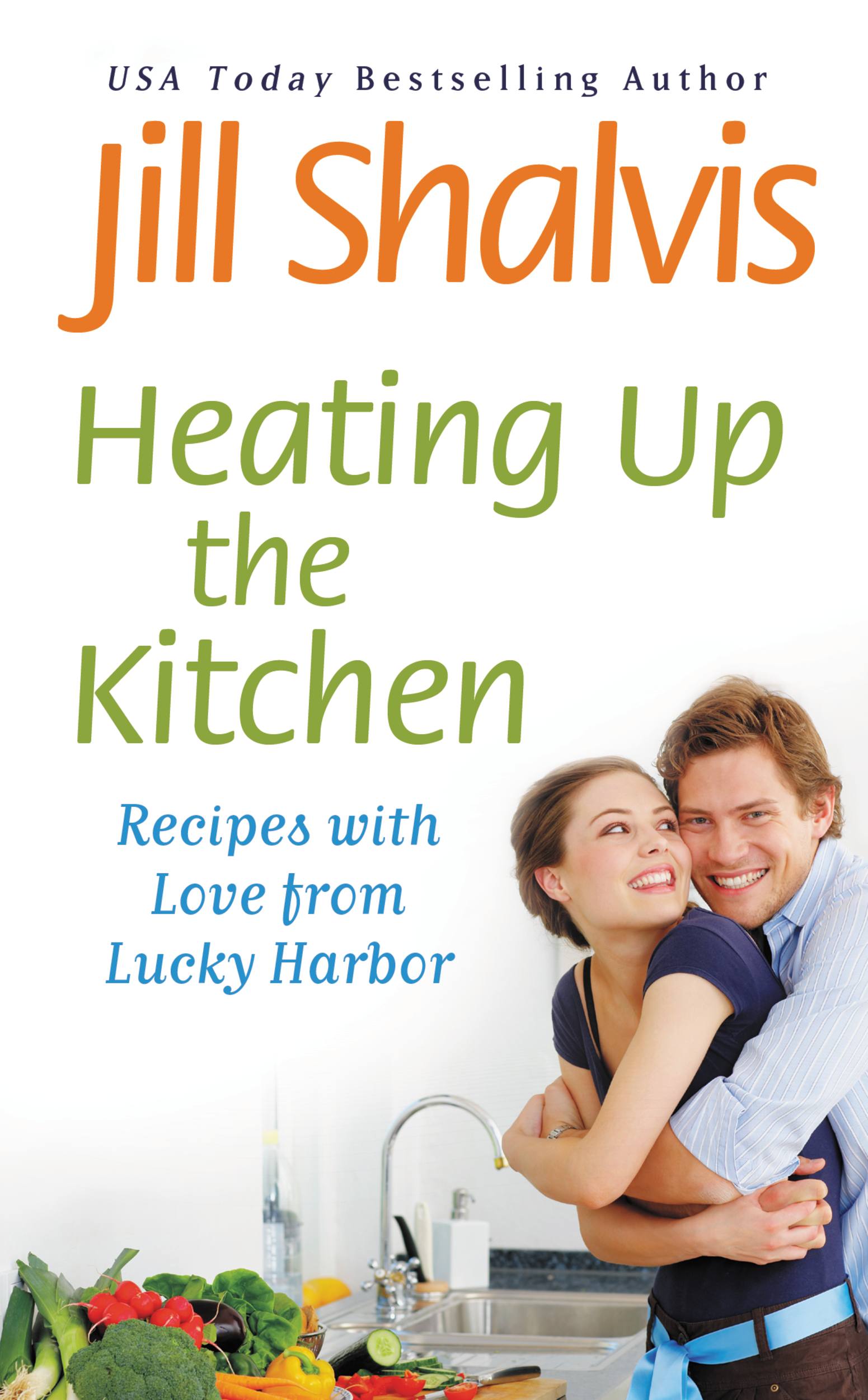 Umschlagbild für Heating Up the Kitchen [electronic resource] : Recipes with Love from Lucky Harbor