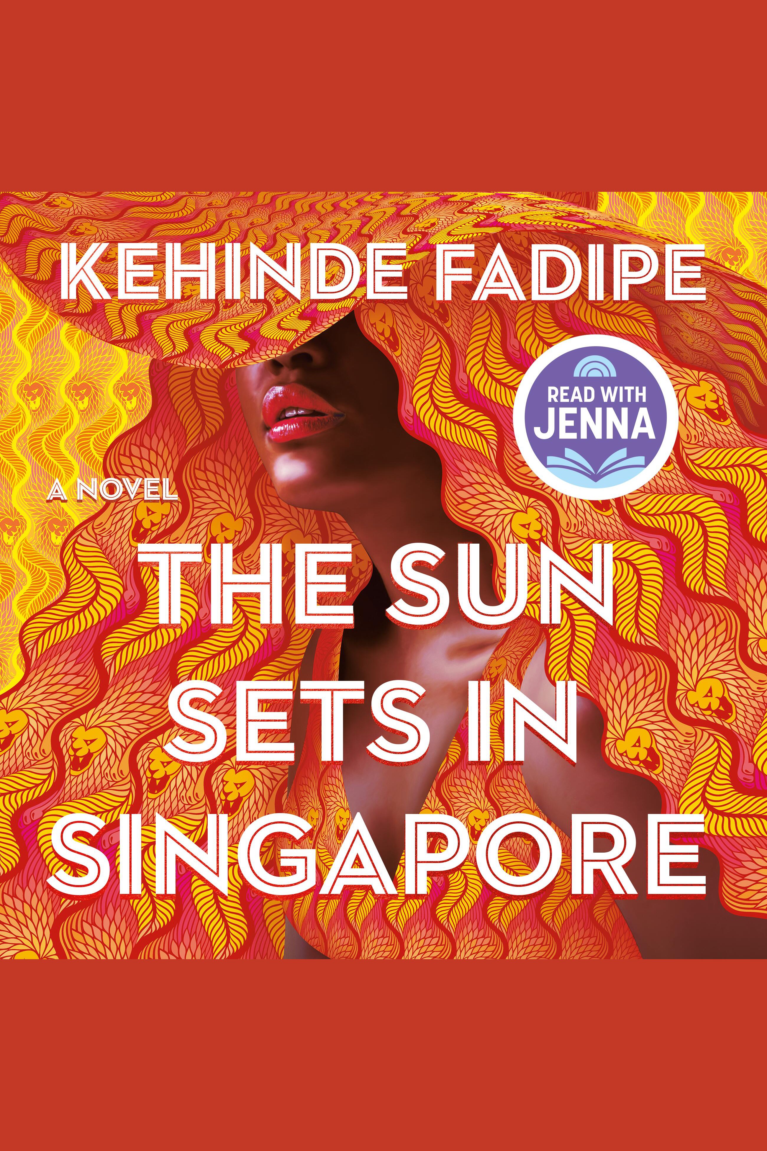The Sun Sets in Singapore cover image