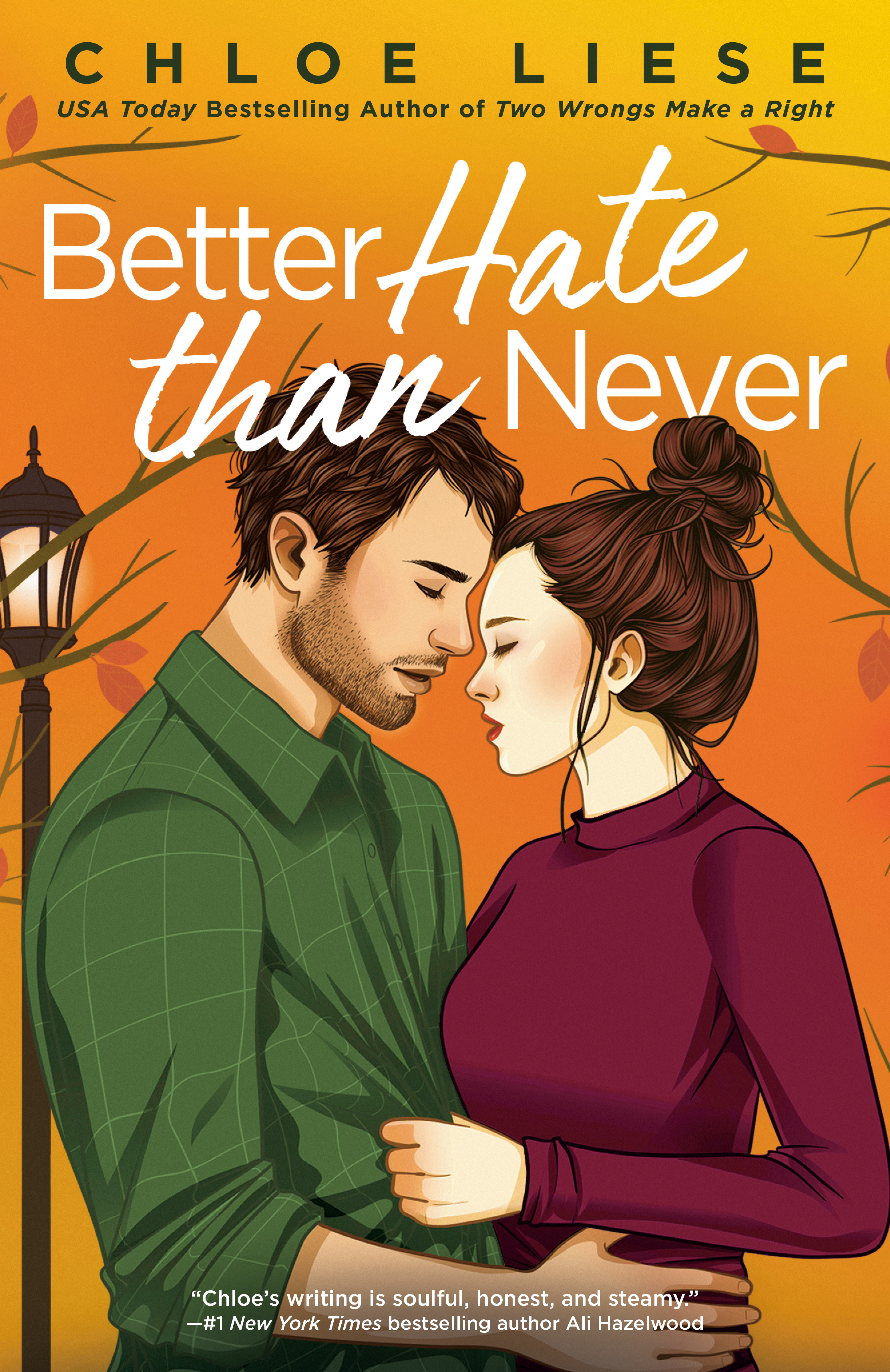 Cover image for Better Hate than Never [electronic resource] :
