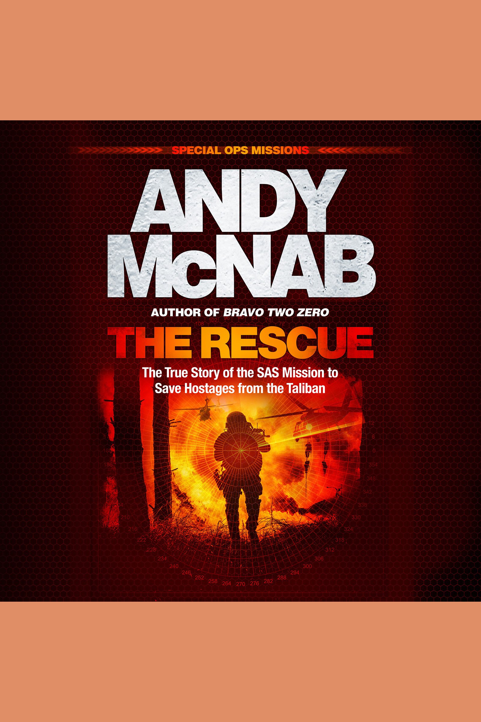 The Rescue The True Story of the SAS Mission to Save Hostages from the Taliban cover image