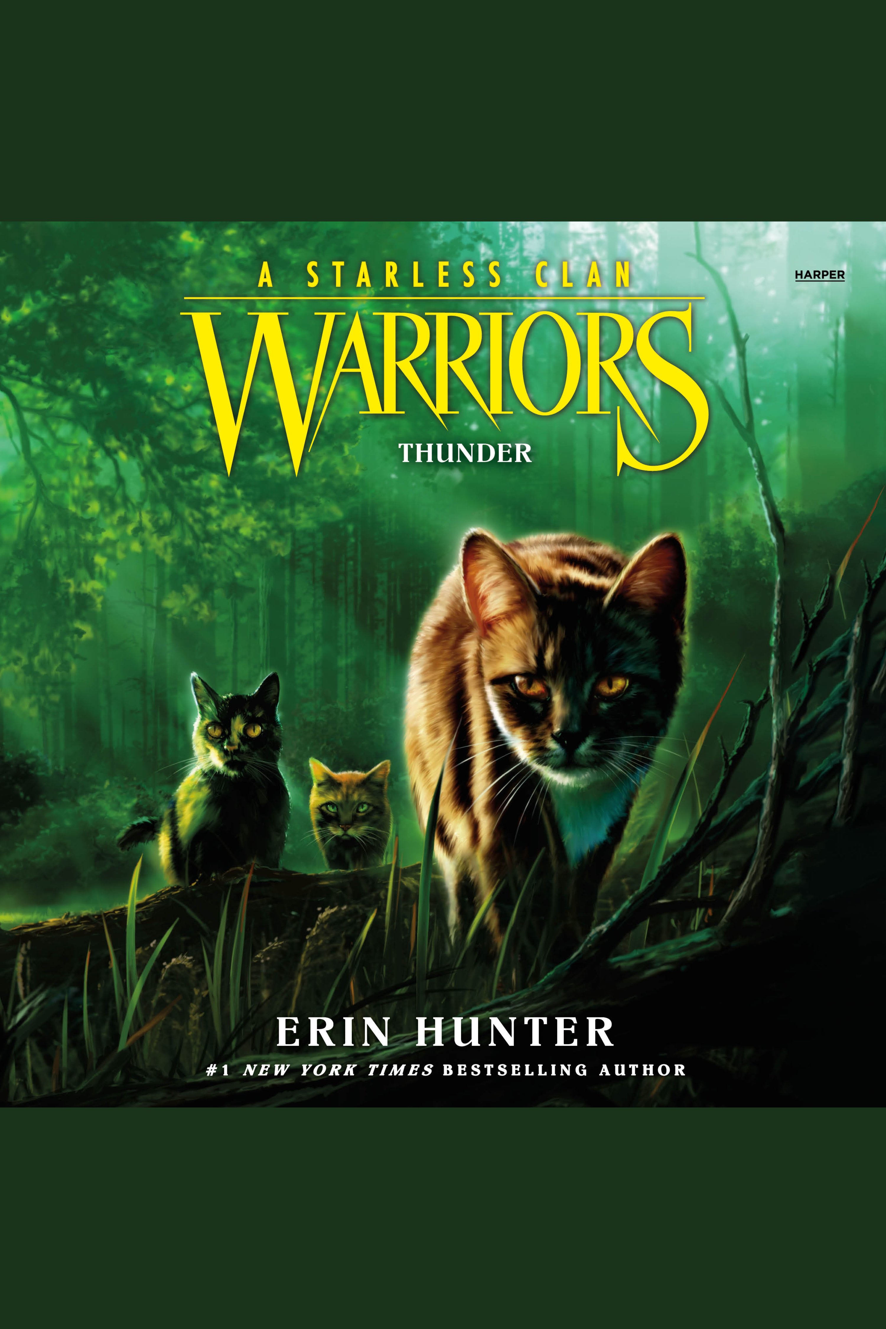 Cover image for Warriors: A Starless Clan #4: Thunder [electronic resource] :