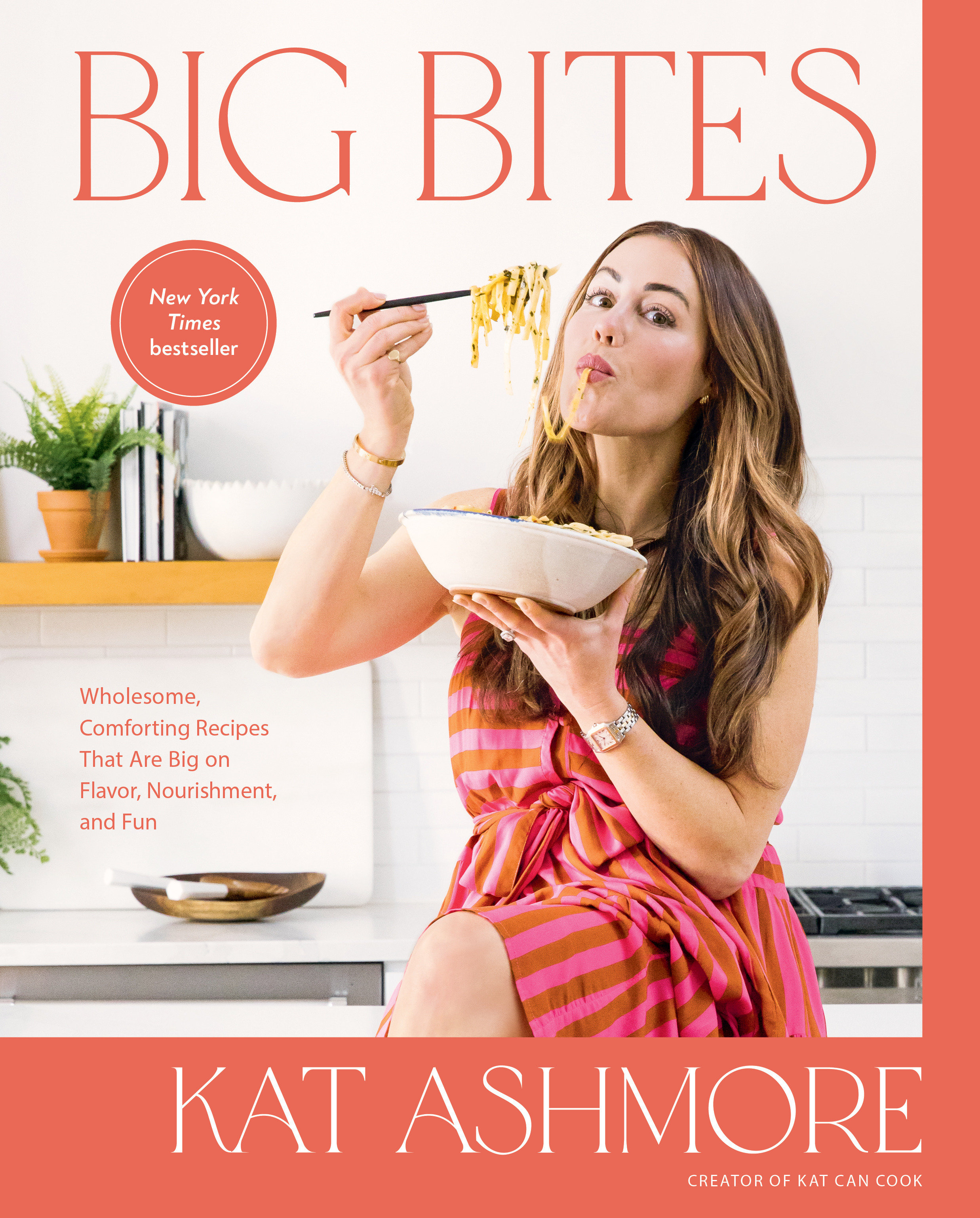 Big Bites Wholesome, Comforting Recipes That Are Big on Flavor, Nourishment, and Fun cover image