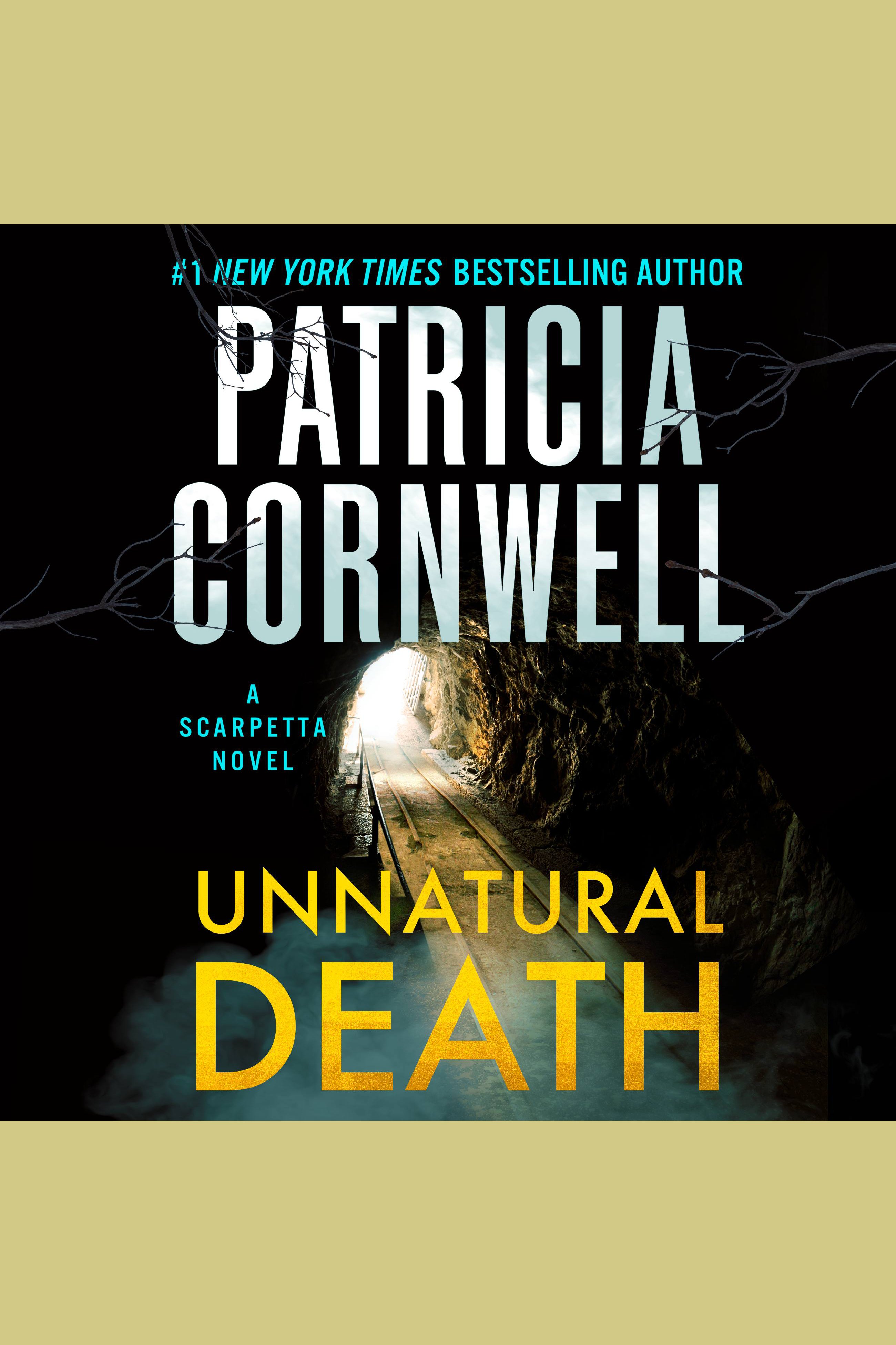 Cover image for Unnatural Death [electronic resource] : A Scarpetta Novel