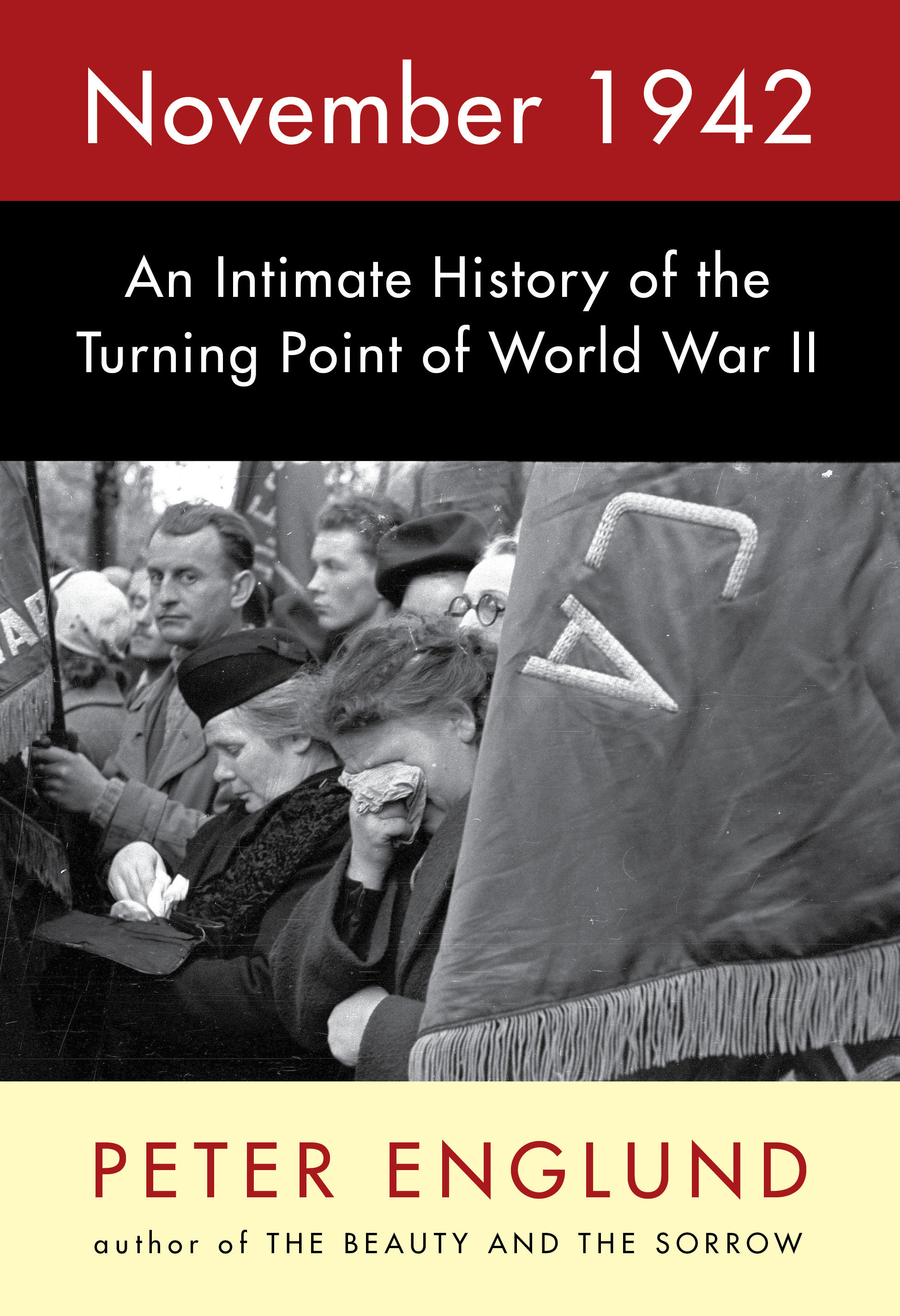 November 1942 An Intimate History of the Turning Point of World War II cover image