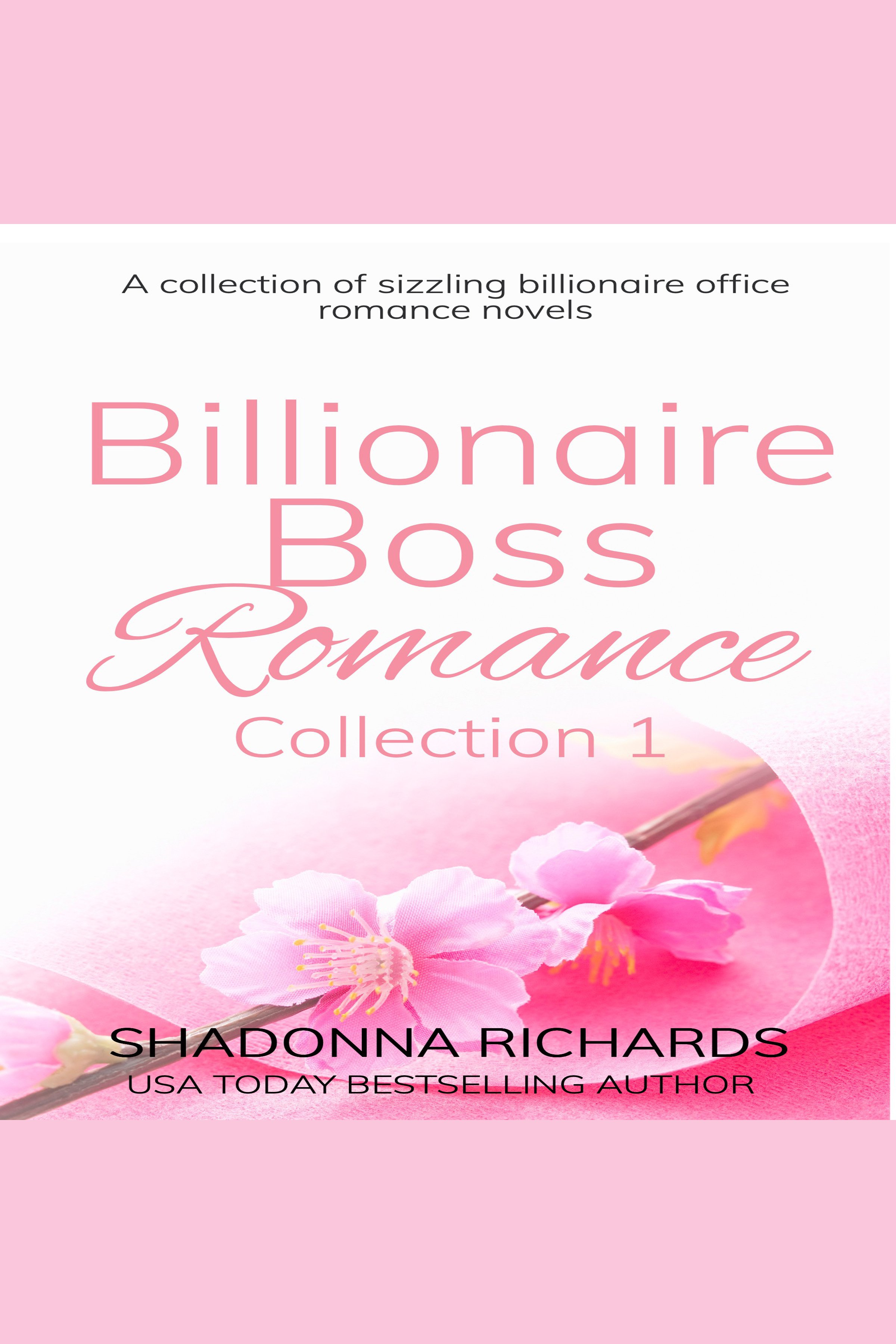 Billionaire Boss Romance Collection #1 cover image