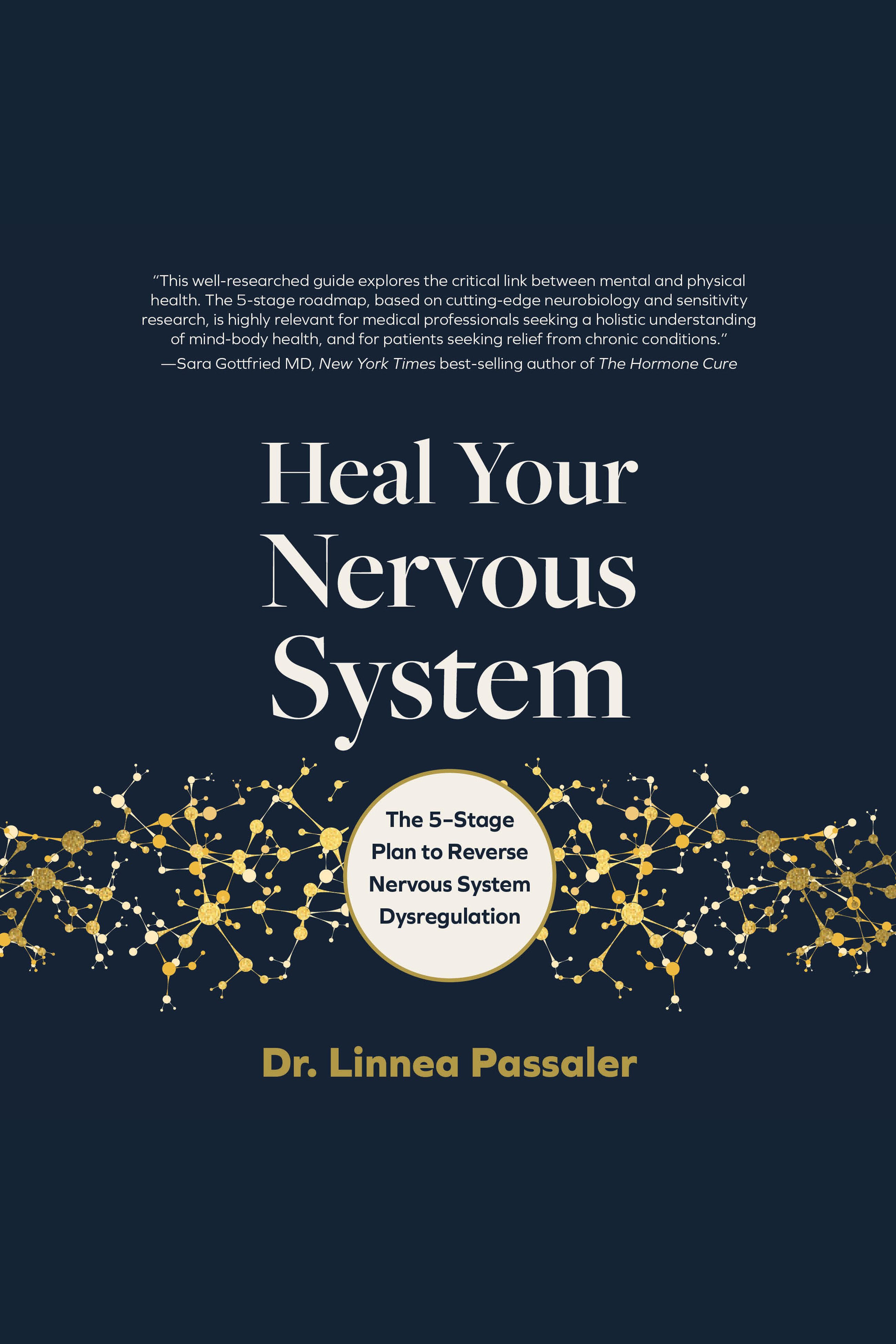 Heal Your Nervous System The 5–Stage Plan to Reverse Nervous System Dysregulation cover image