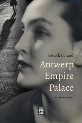 Antwerp Empire Palace : roman noir