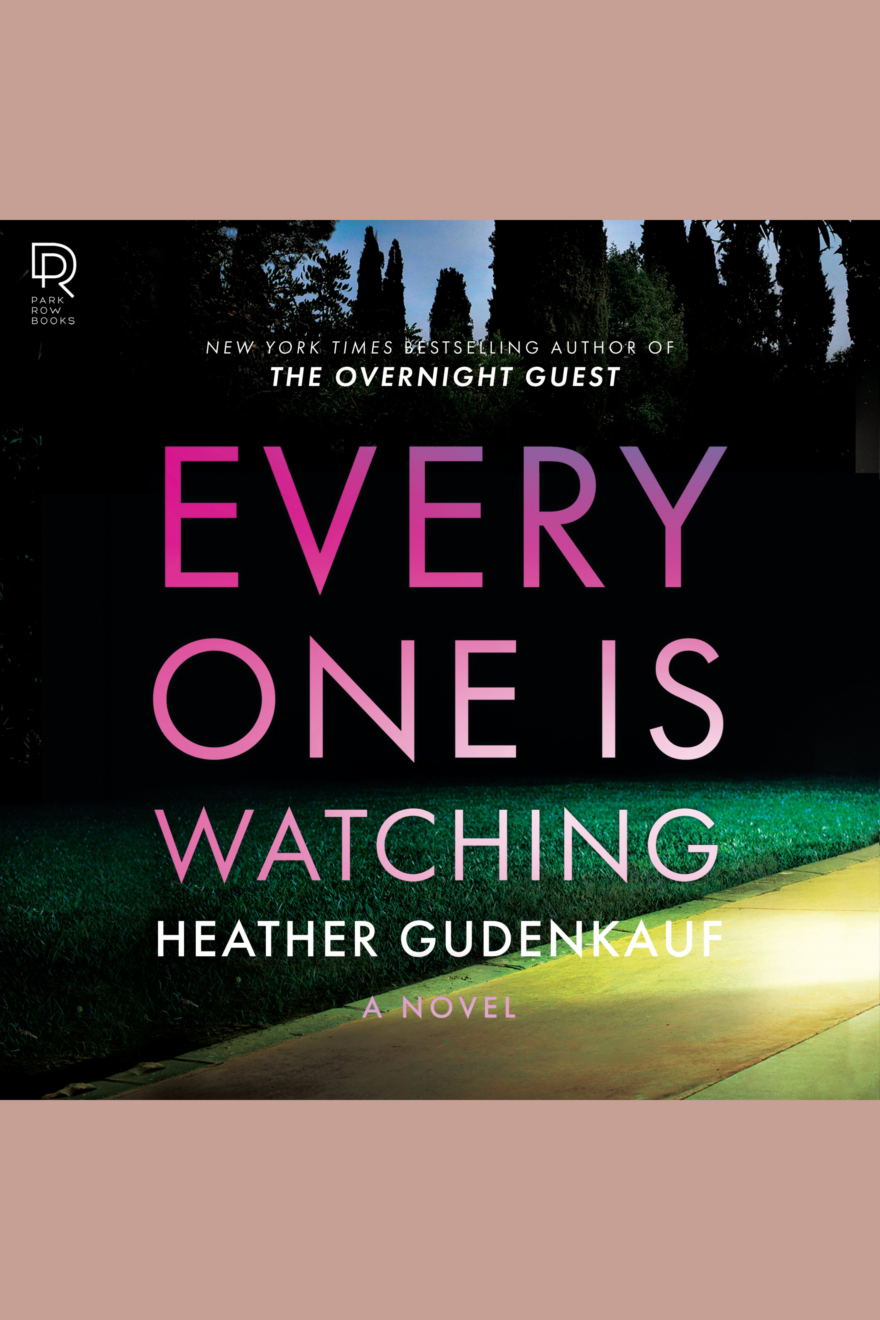 Cover image for Everyone Is Watching [electronic resource] :