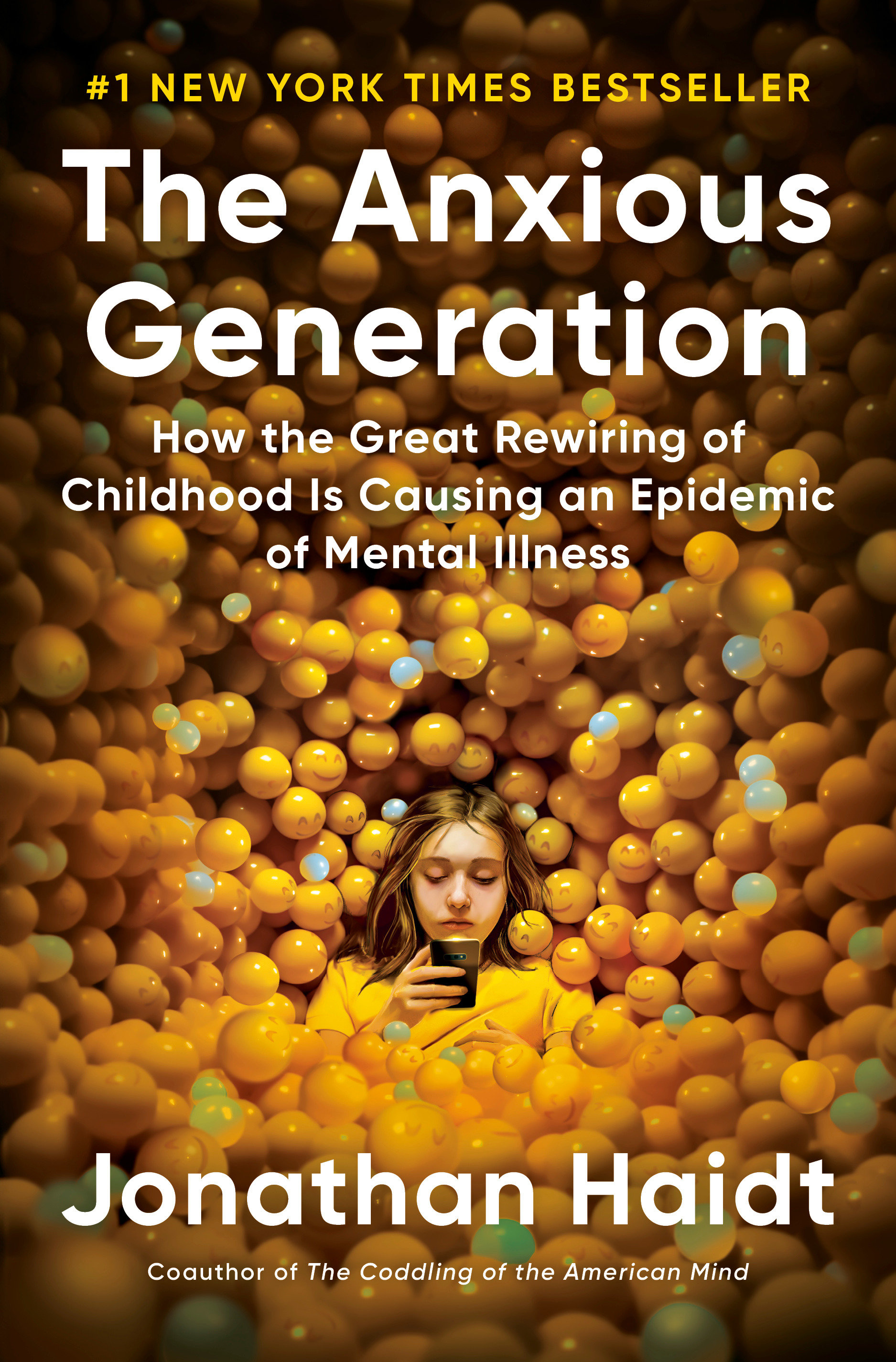 The Anxious Generation How the Great Rewiring of Childhood Is Causing an Epidemic of Mental Illness cover image