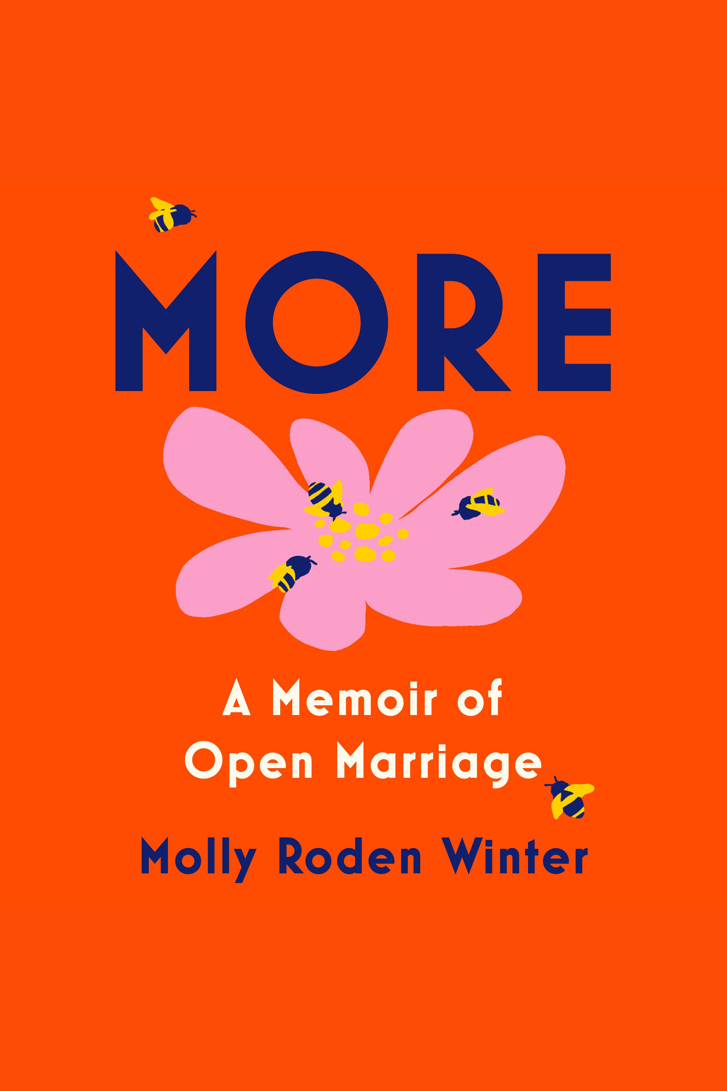 More A Memoir of Open Marriage cover image