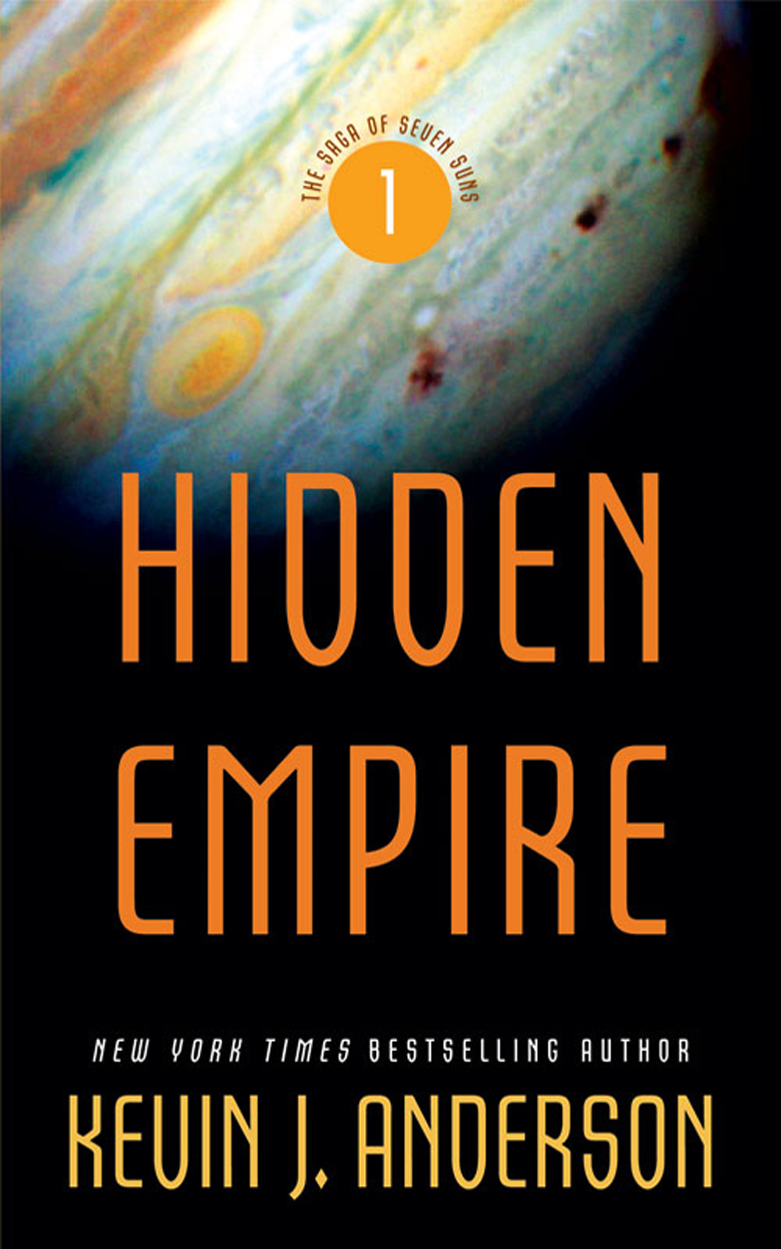 Cover image for Hidden Empire [electronic resource] : The Saga of Seven Suns - Book 1