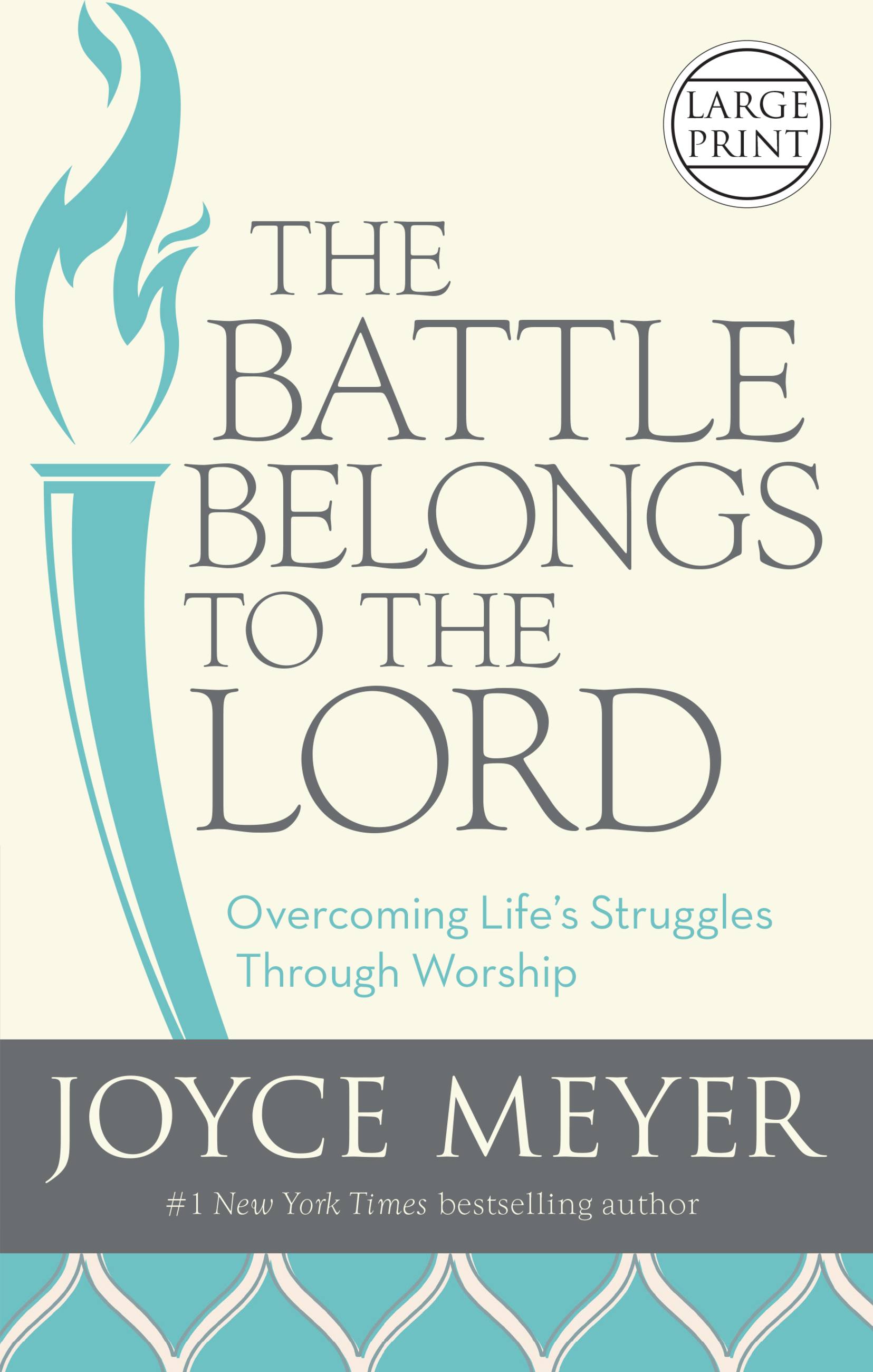 Cover image for The Battle Belongs to the Lord [electronic resource] : Overcoming Life's Struggles Through Worship