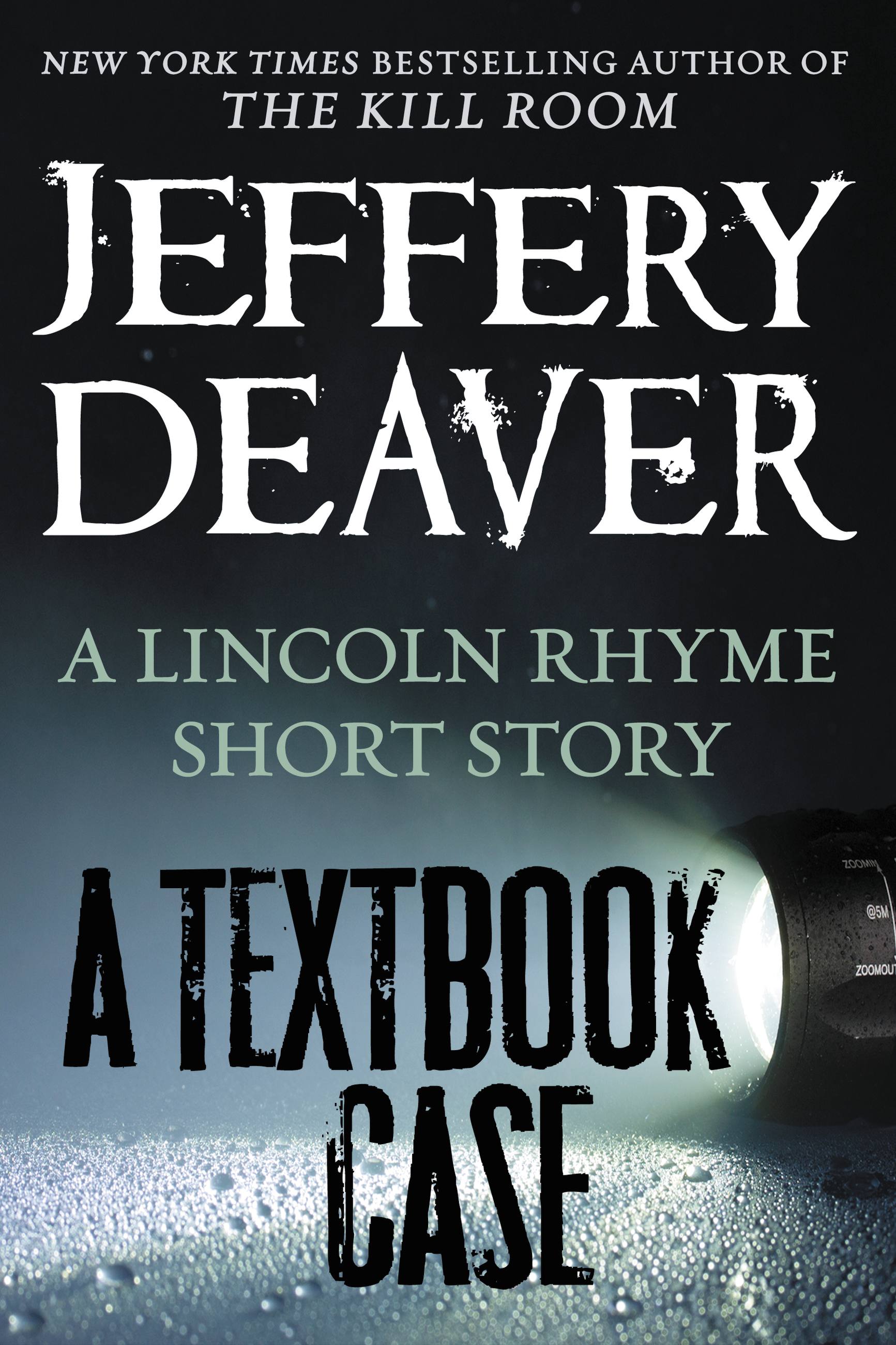 Imagen de portada para A Textbook Case (a Lincoln Rhyme story) [electronic resource] :