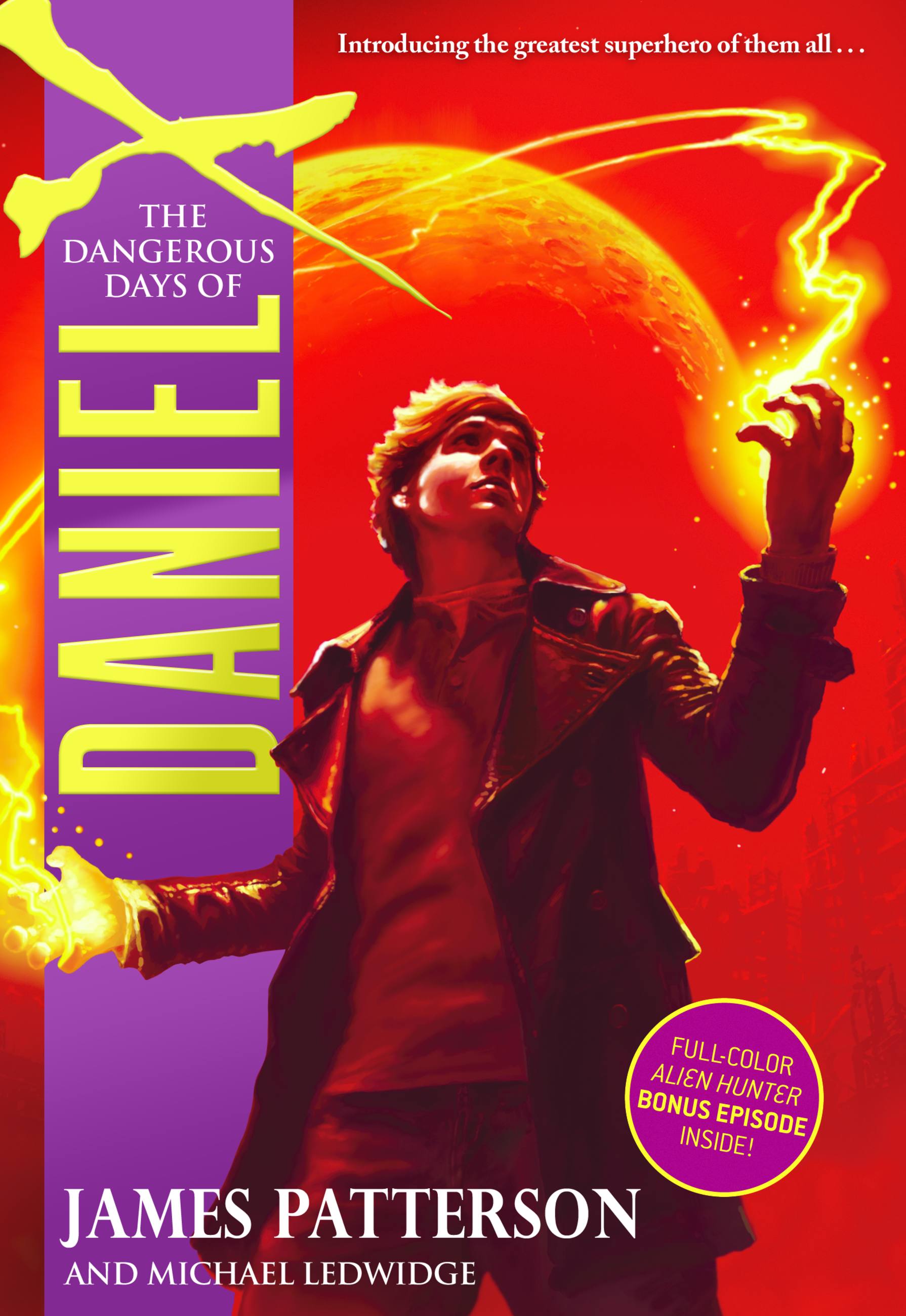 Umschlagbild für The Dangerous Days of Daniel X [electronic resource] :