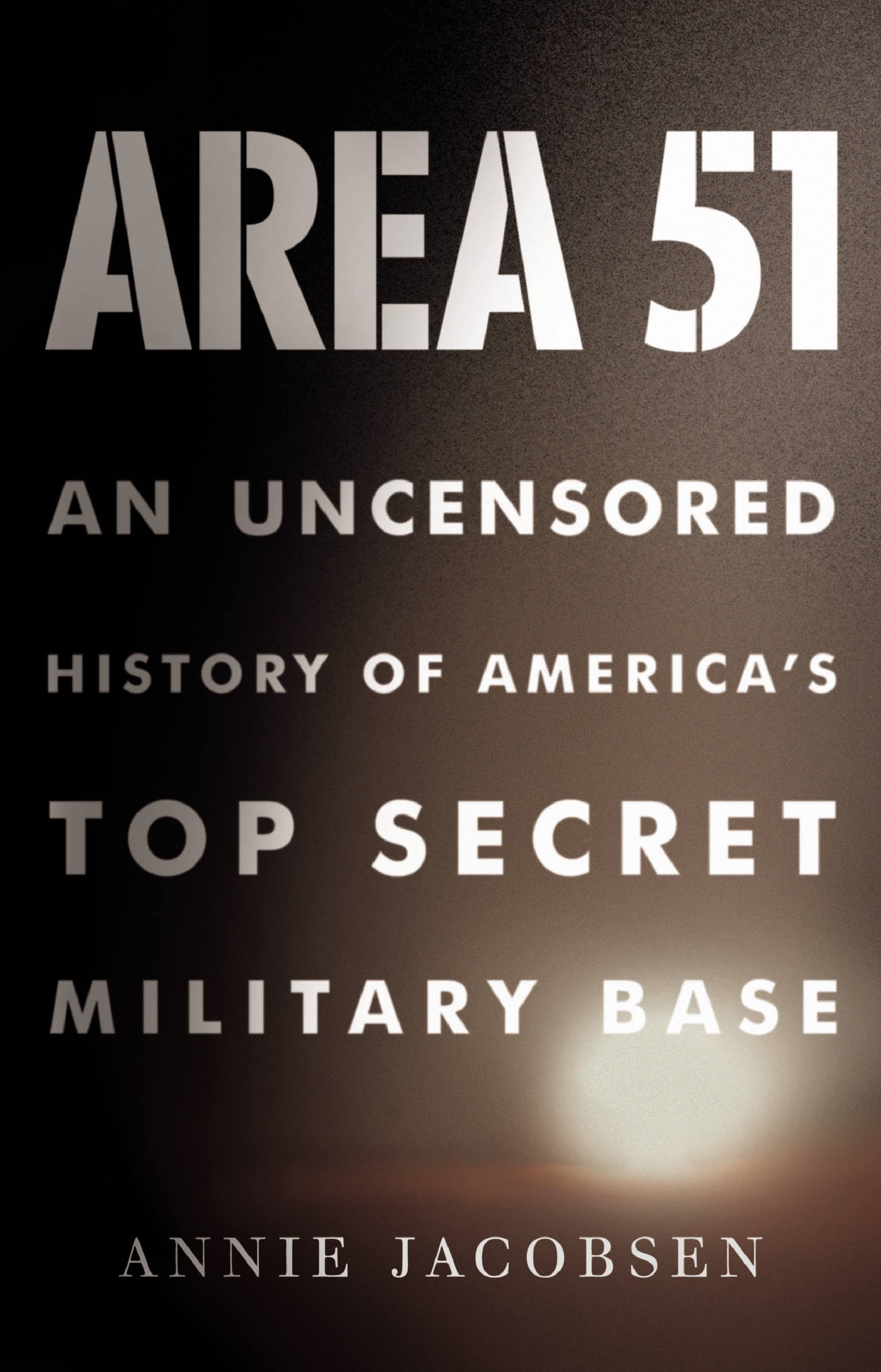 Cover image for Area 51 [electronic resource] : An Uncensored History of America's Top Secret Military Base