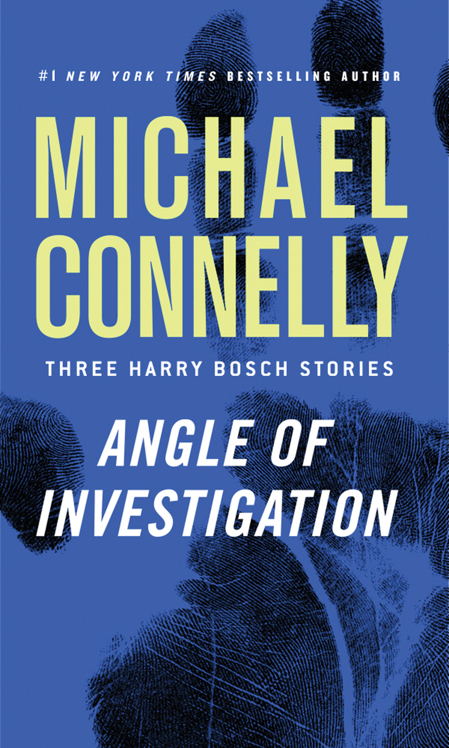 Cover image for Angle of Investigation [electronic resource] : Three Harry Bosch Stories