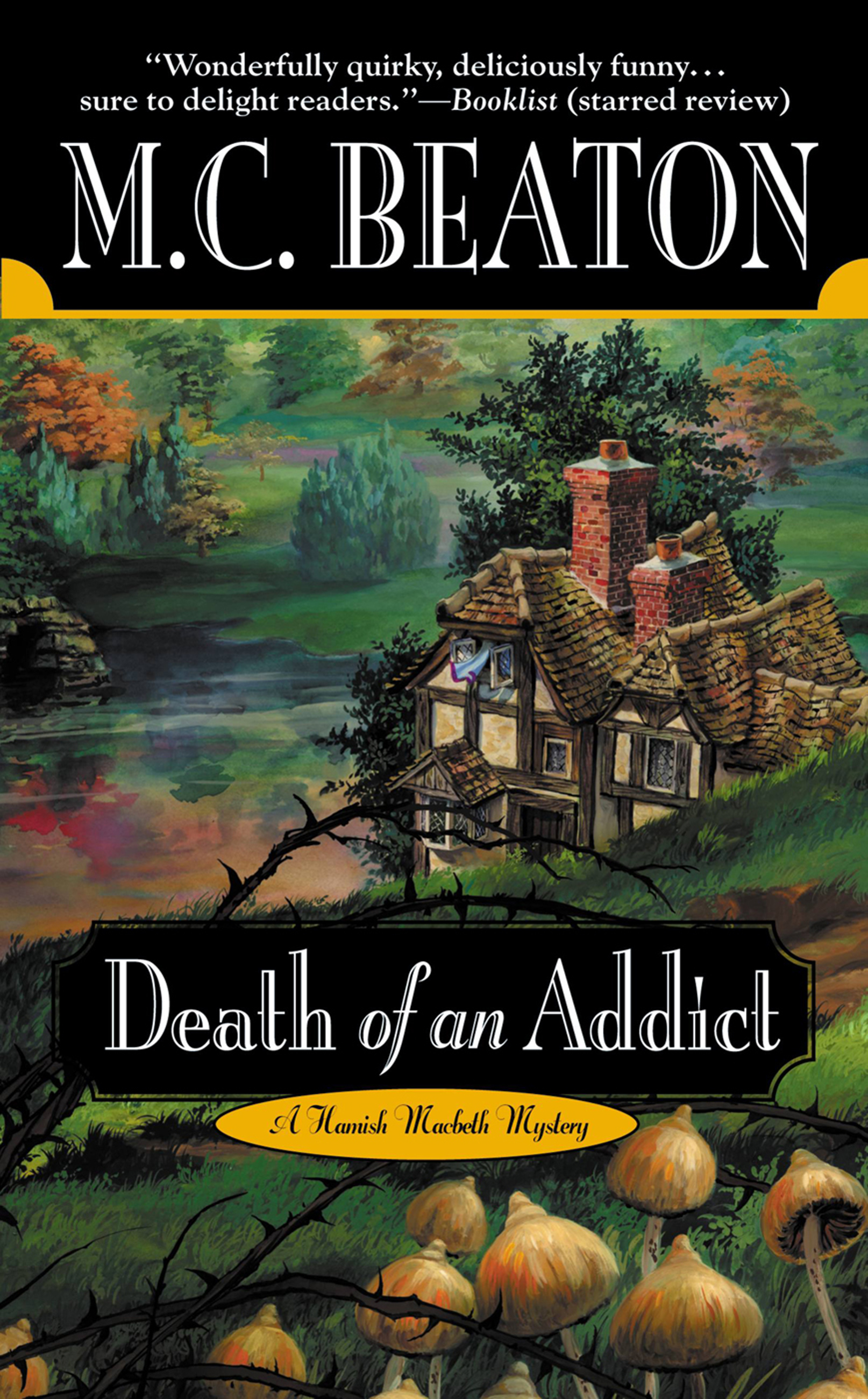 Cover image for Death of an Addict [electronic resource] : A Hamish MacBeth Mystery