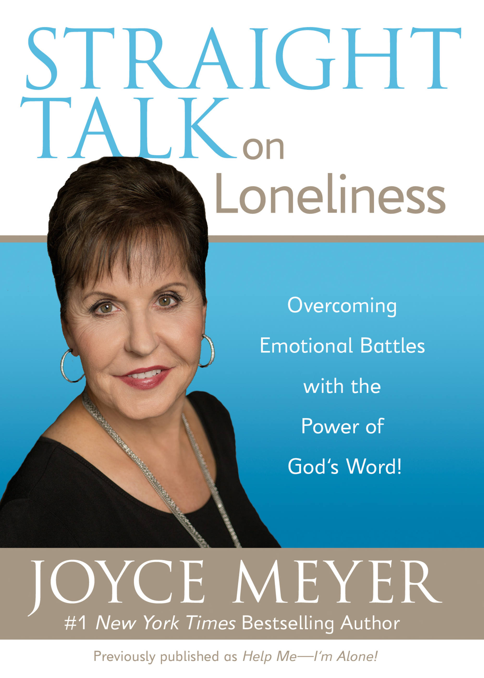 Cover image for Straight Talk on Loneliness [electronic resource] : Overcoming Emotional Battles with the Power of God's Word!