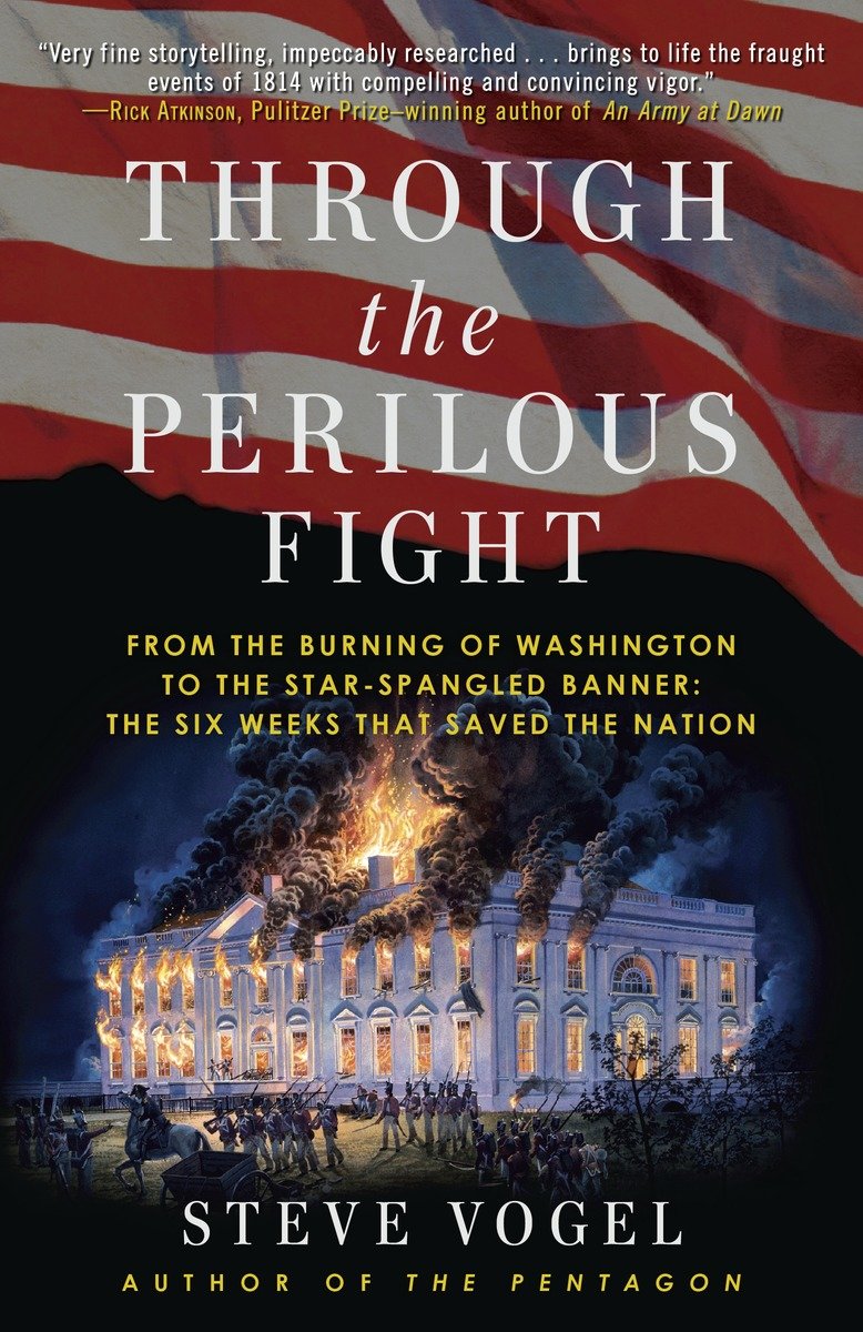 Through the Perilous Fight Six Weeks That Saved the Nation cover image