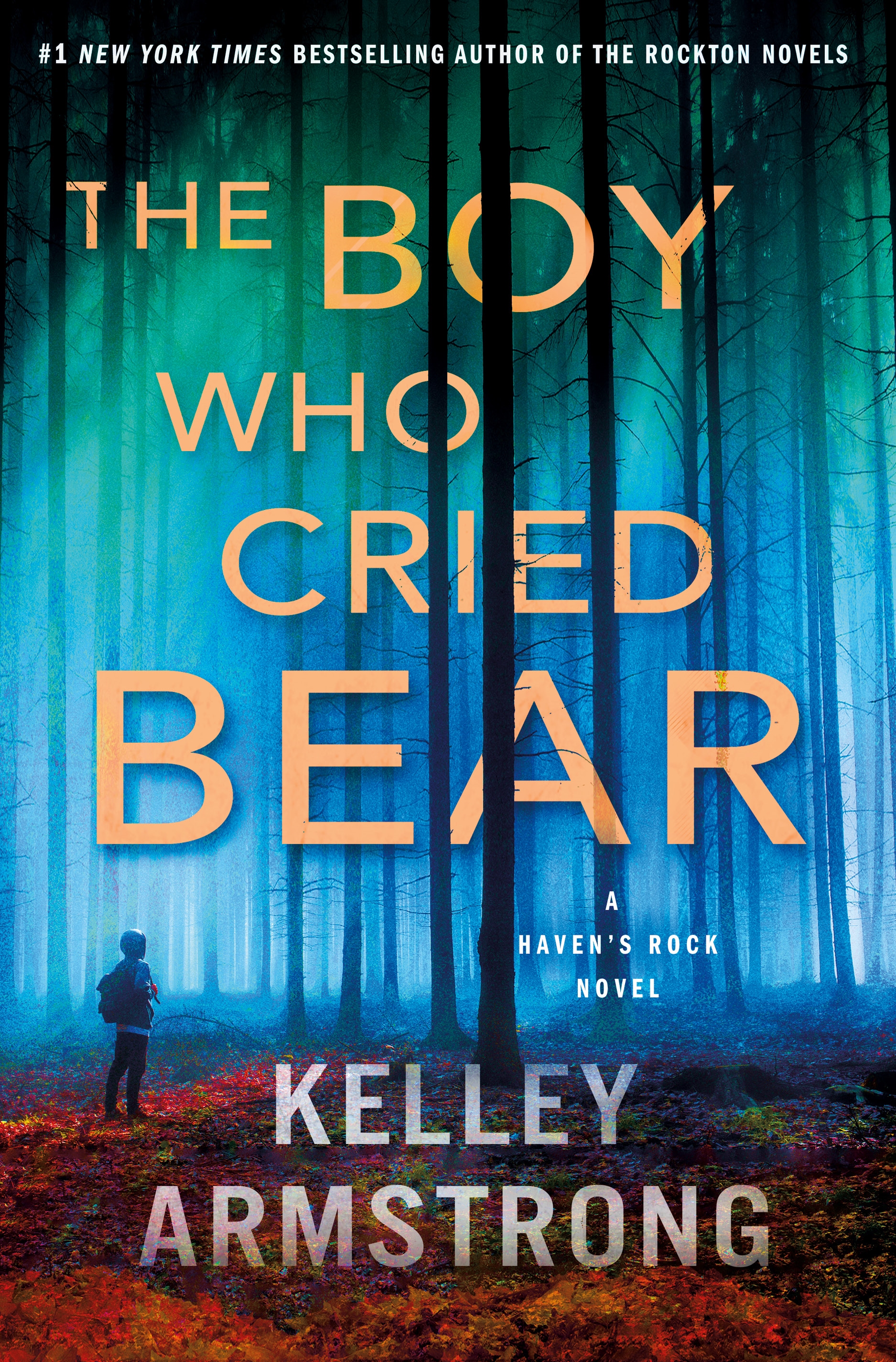 Cover image for The Boy Who Cried Bear [electronic resource] : A Haven's Rock Novel