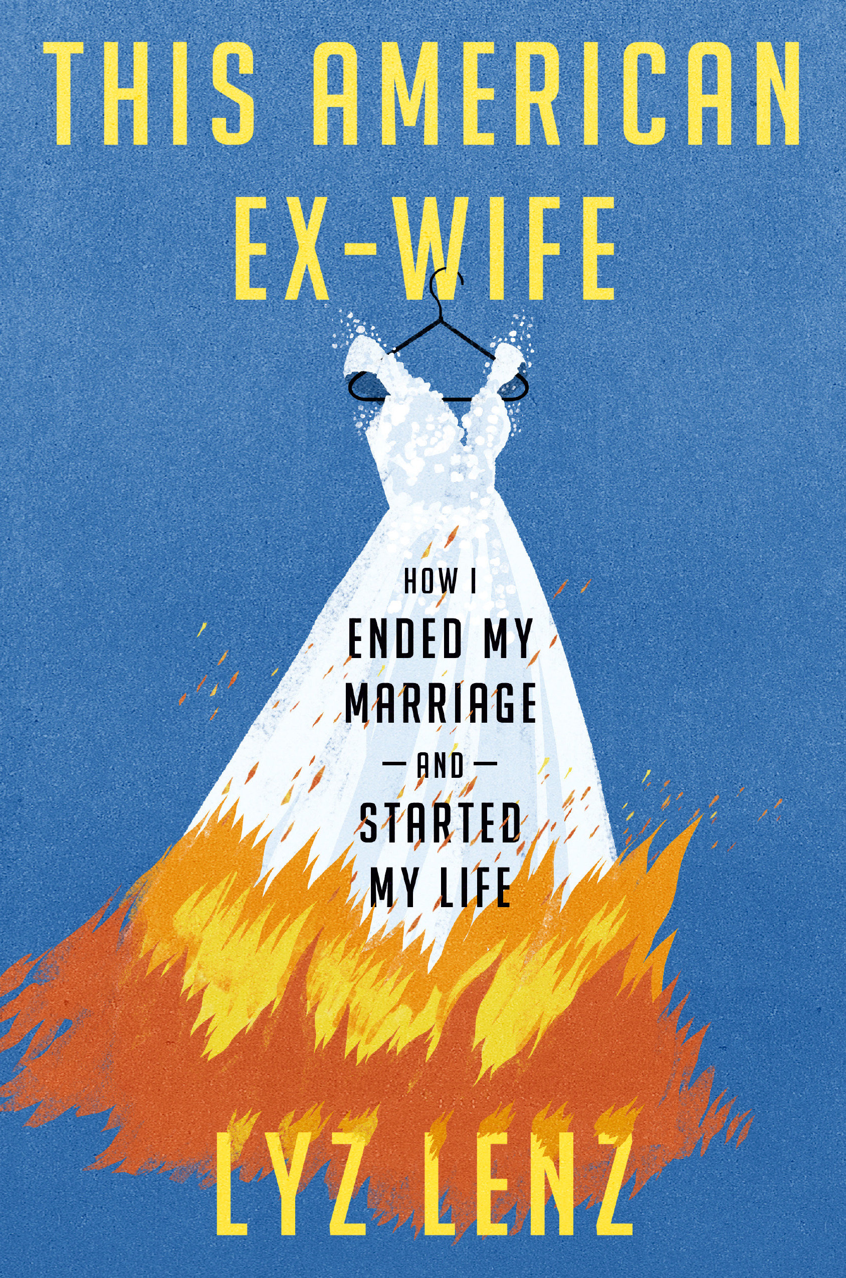 This American Ex-Wife How I Ended My Marriage and Started My Life cover image