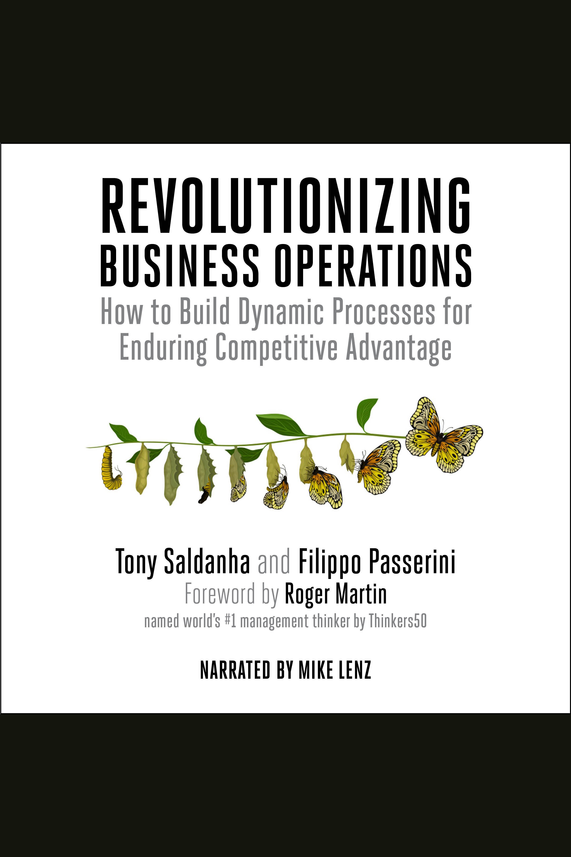 Revolutionizing Business Operations How to Build Dynamic Processes for Enduring Competitive Advantage cover image