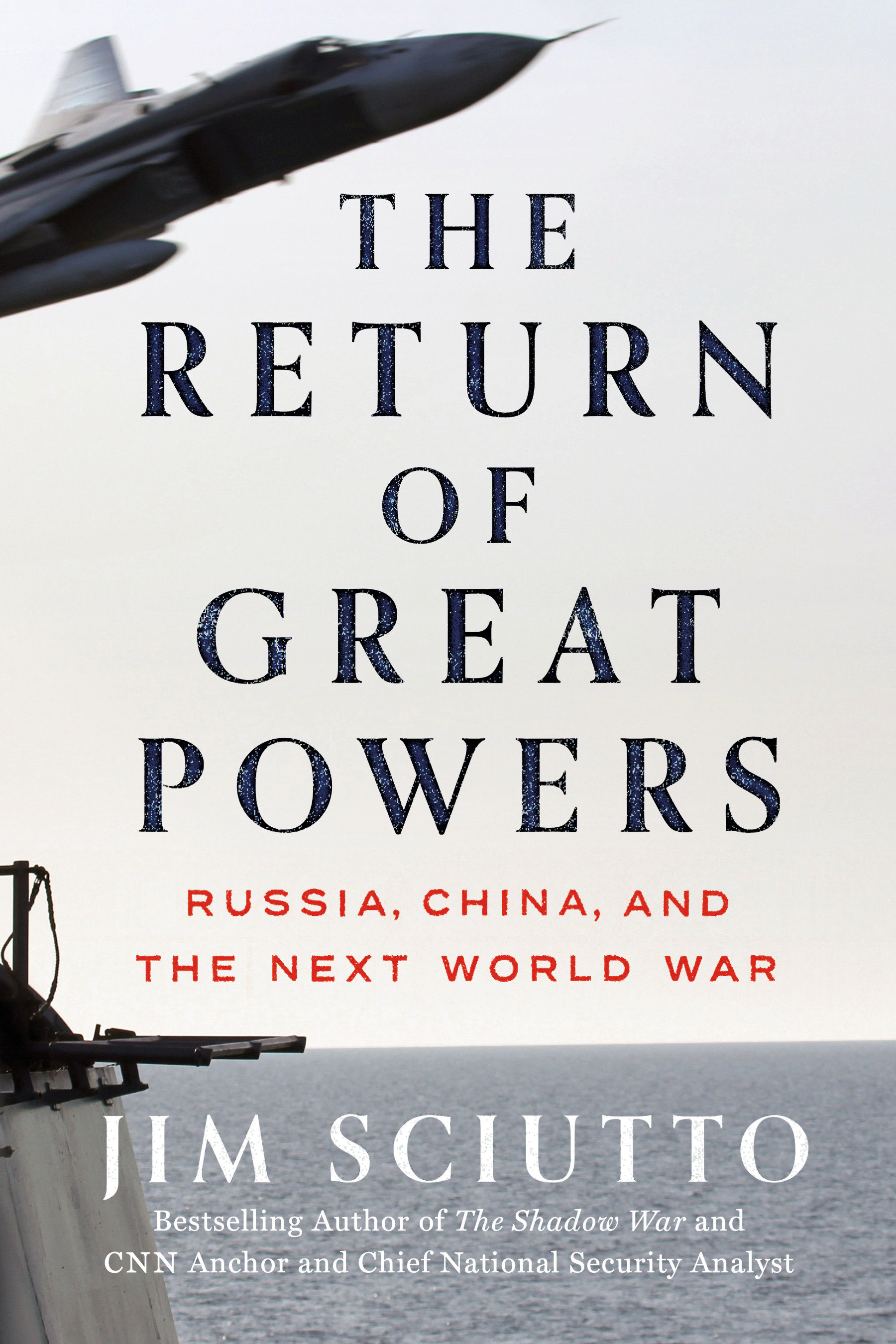 The Return of Great Powers Russia, China, and the Next World War cover image