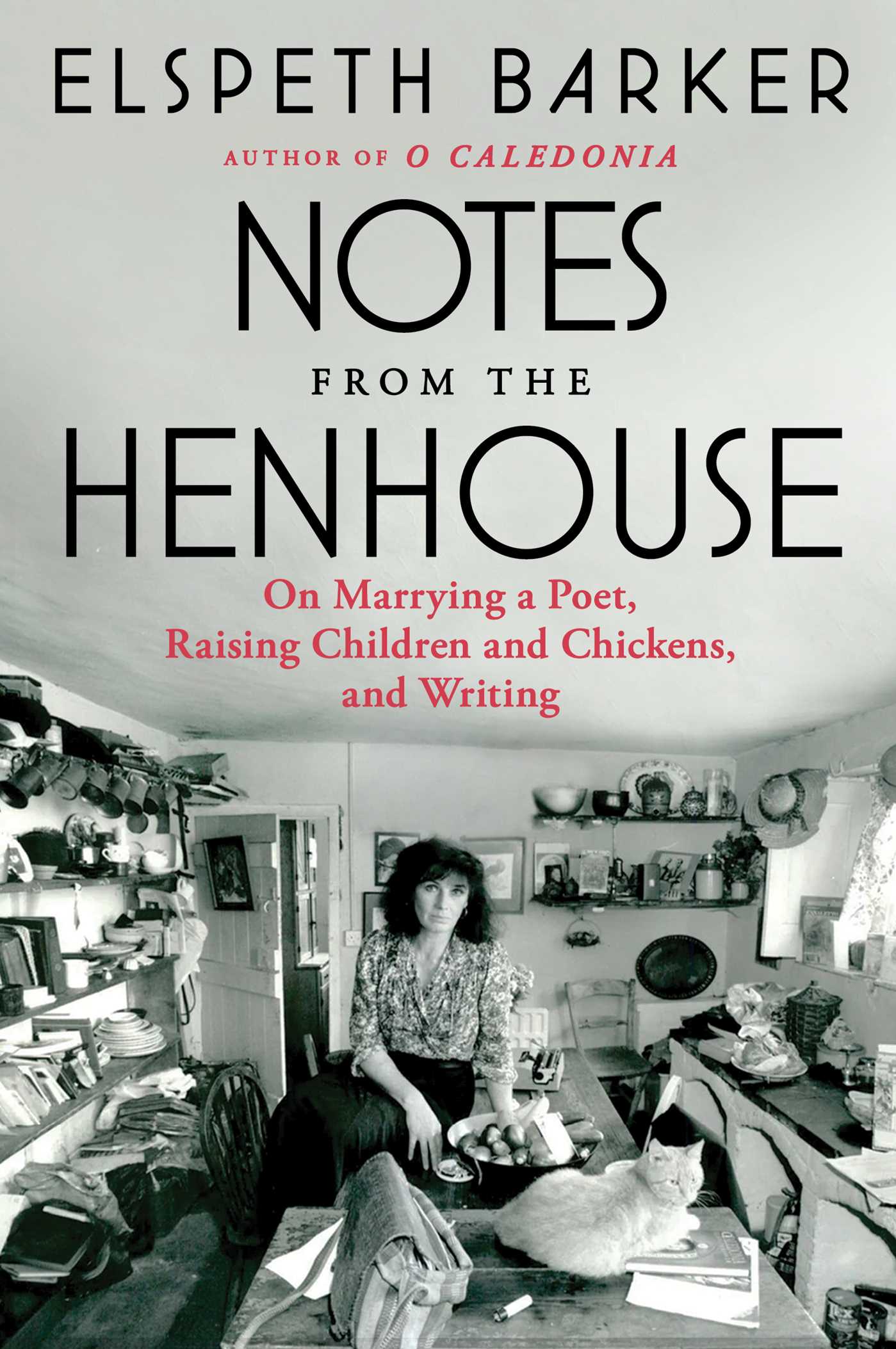 Notes from the Henhouse On Marrying a Poet, Raising Children and Chickens, and Writing cover image
