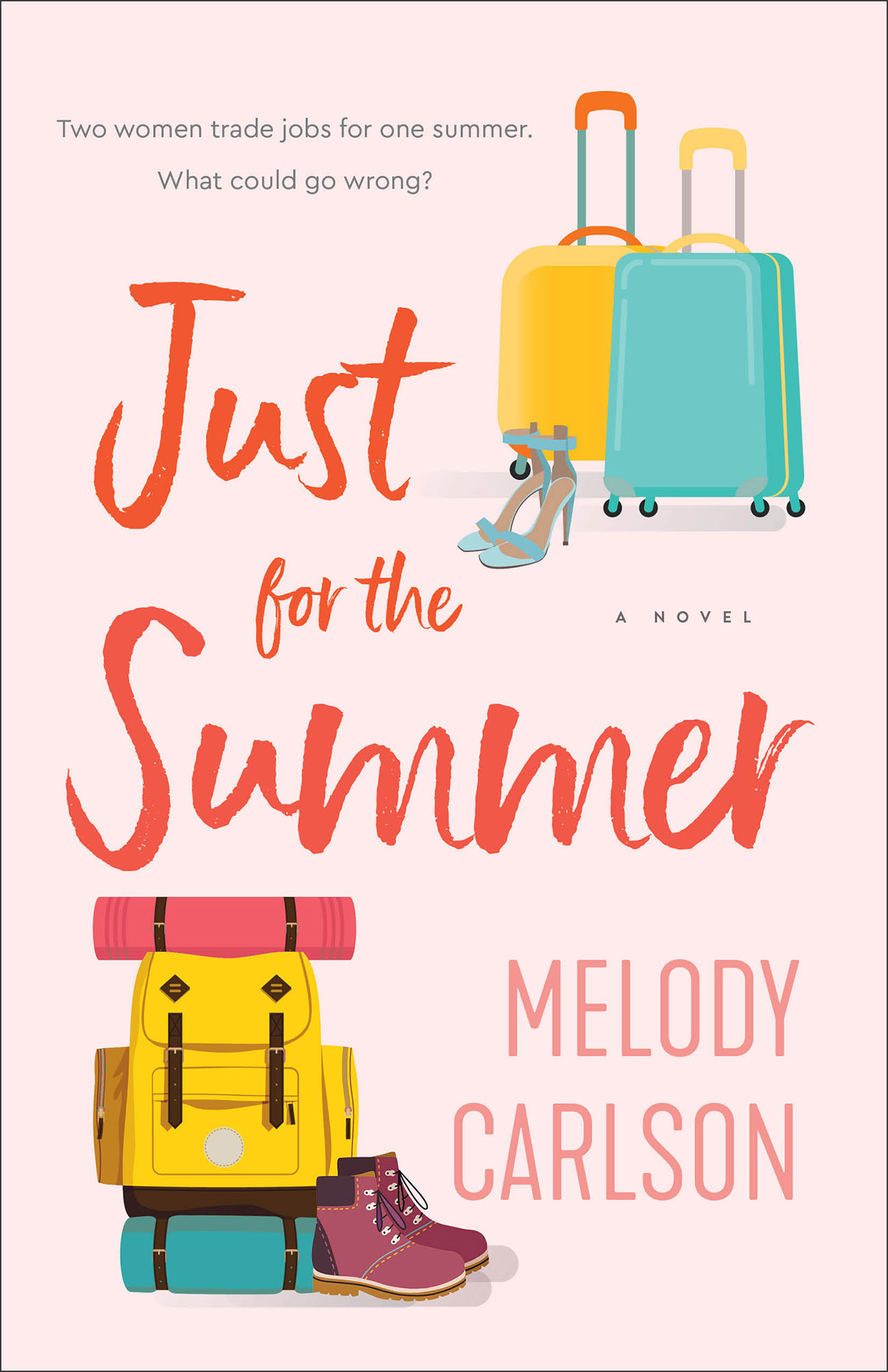 Cover image for Just for the Summer [electronic resource] : A Novel