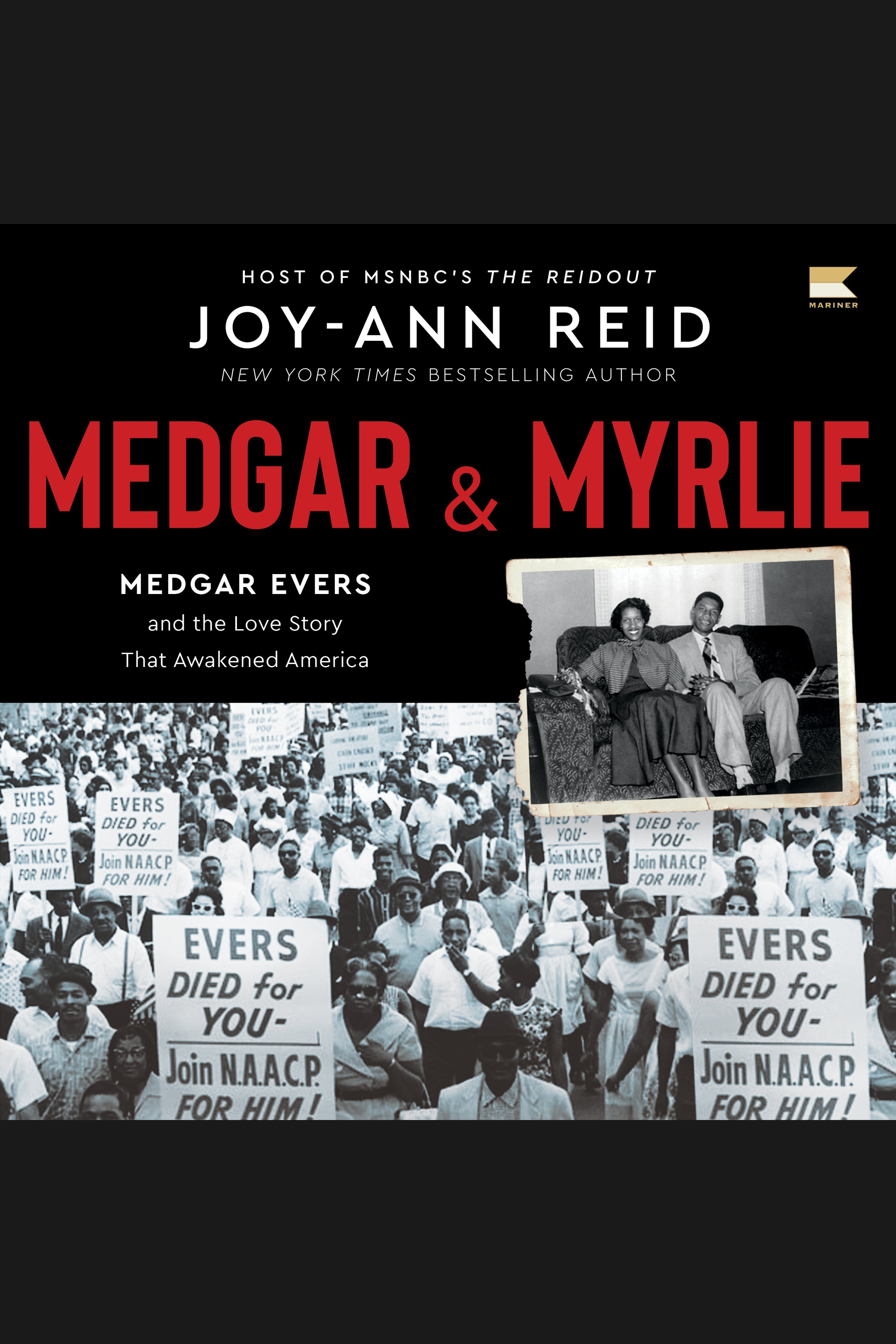 Medgar and Myrlie Medgar Evers and the Love Story that Awakened America cover image