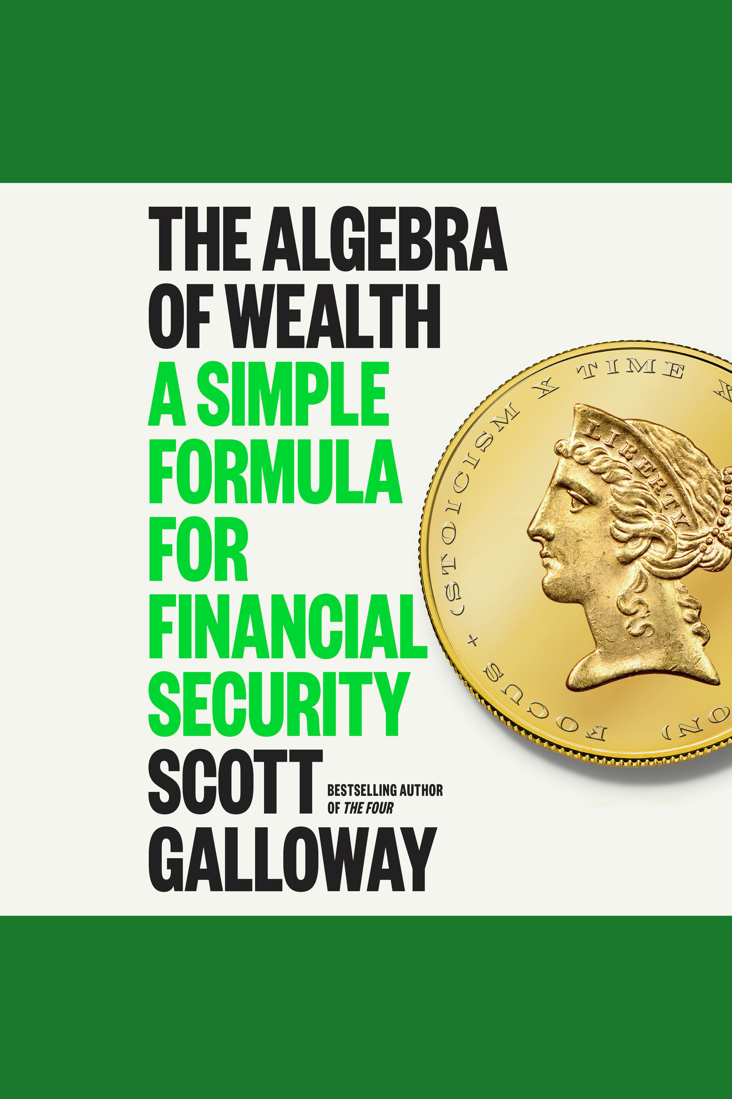 The Algebra of Wealth A Simple Formula for Financial Security cover image