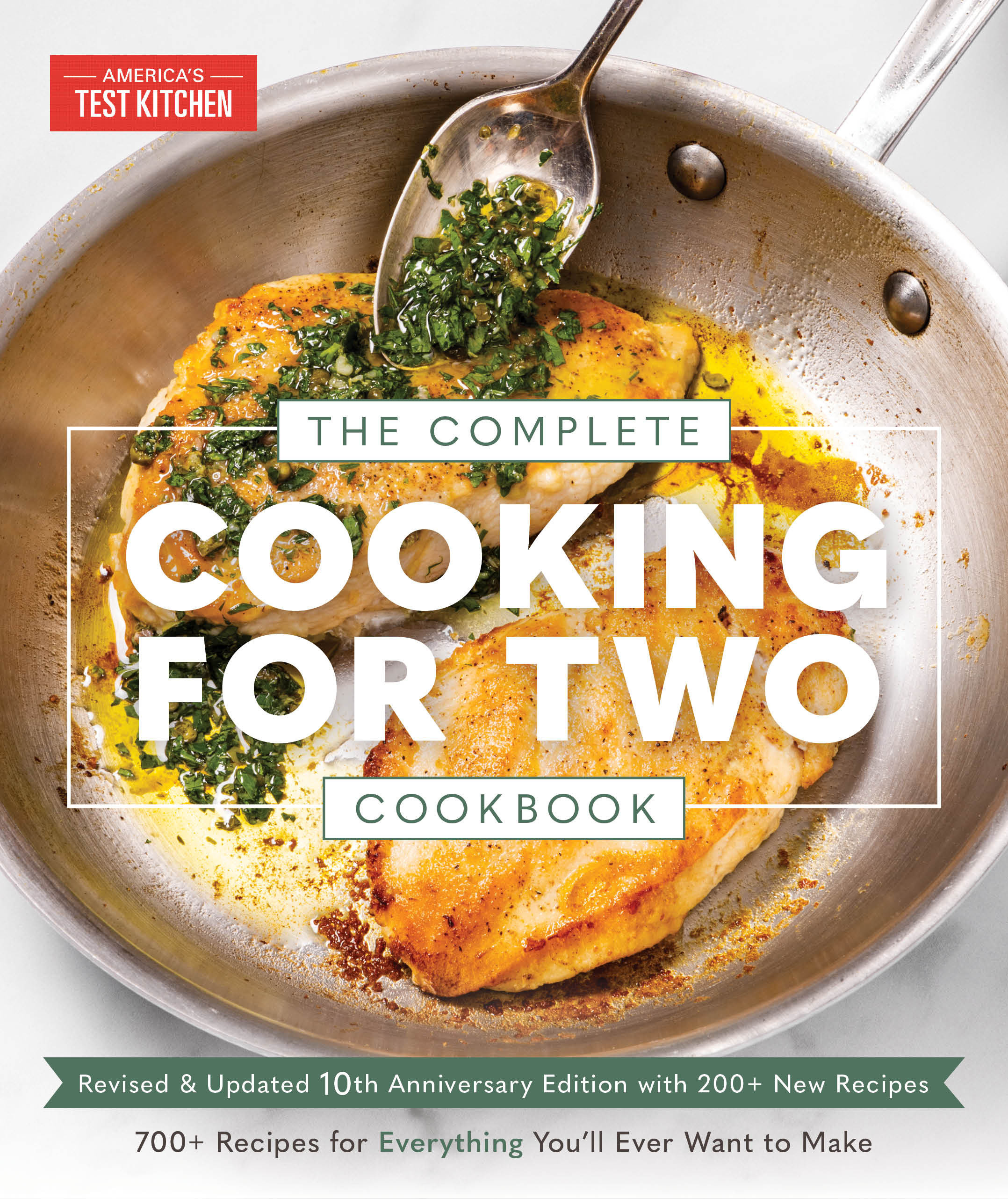 The Complete Cooking for Two Cookbook 700+ Recipes for Everything You'll Ever Want to Make cover image