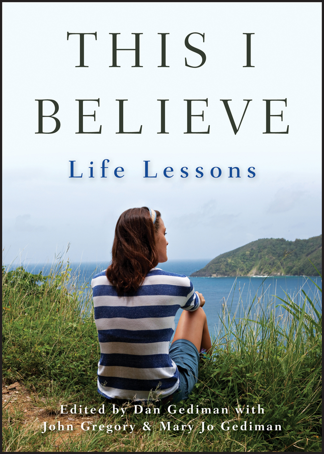 This I believe life lessons cover image