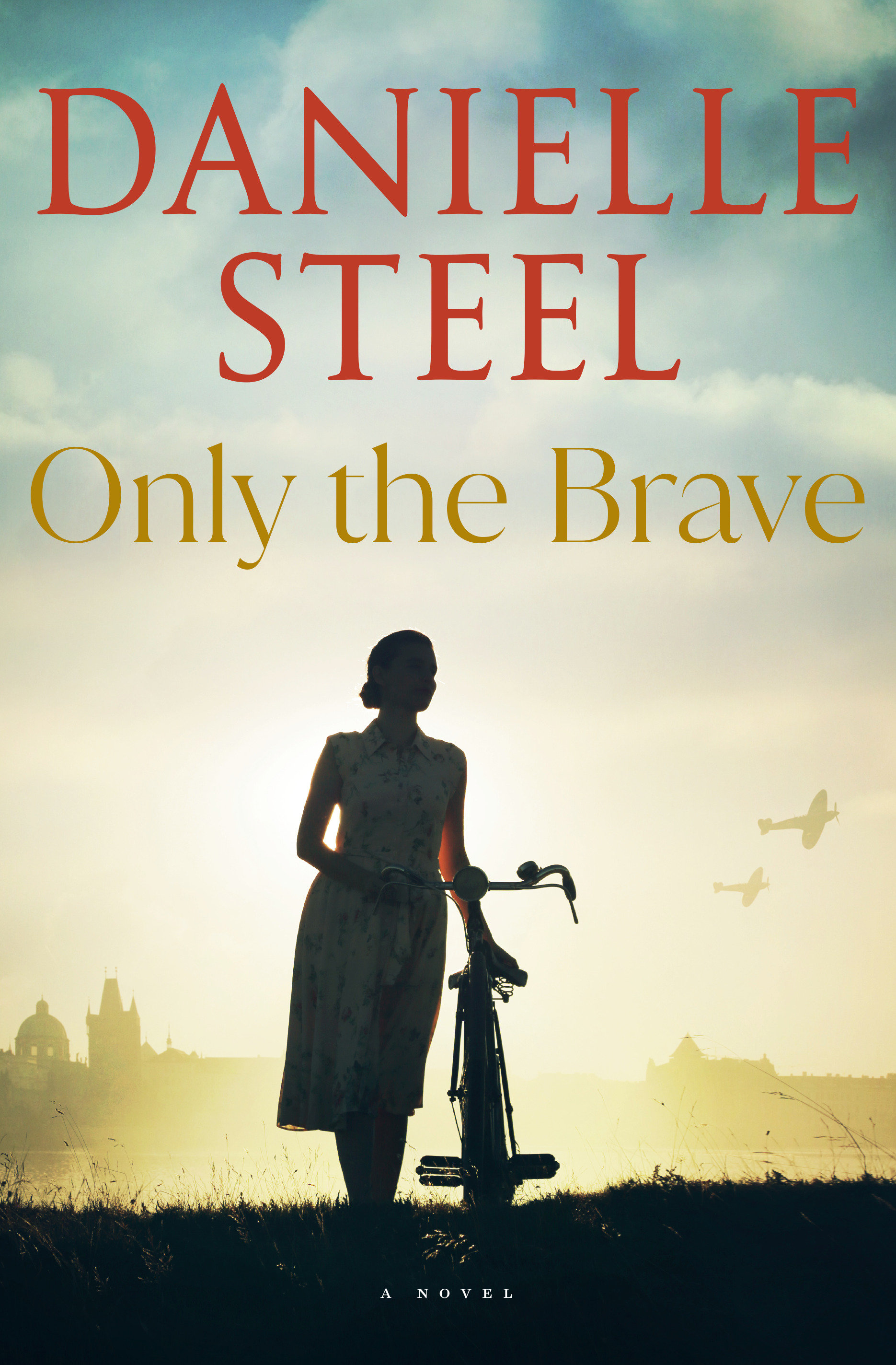 Cover image for Only the Brave [electronic resource] : A Novel