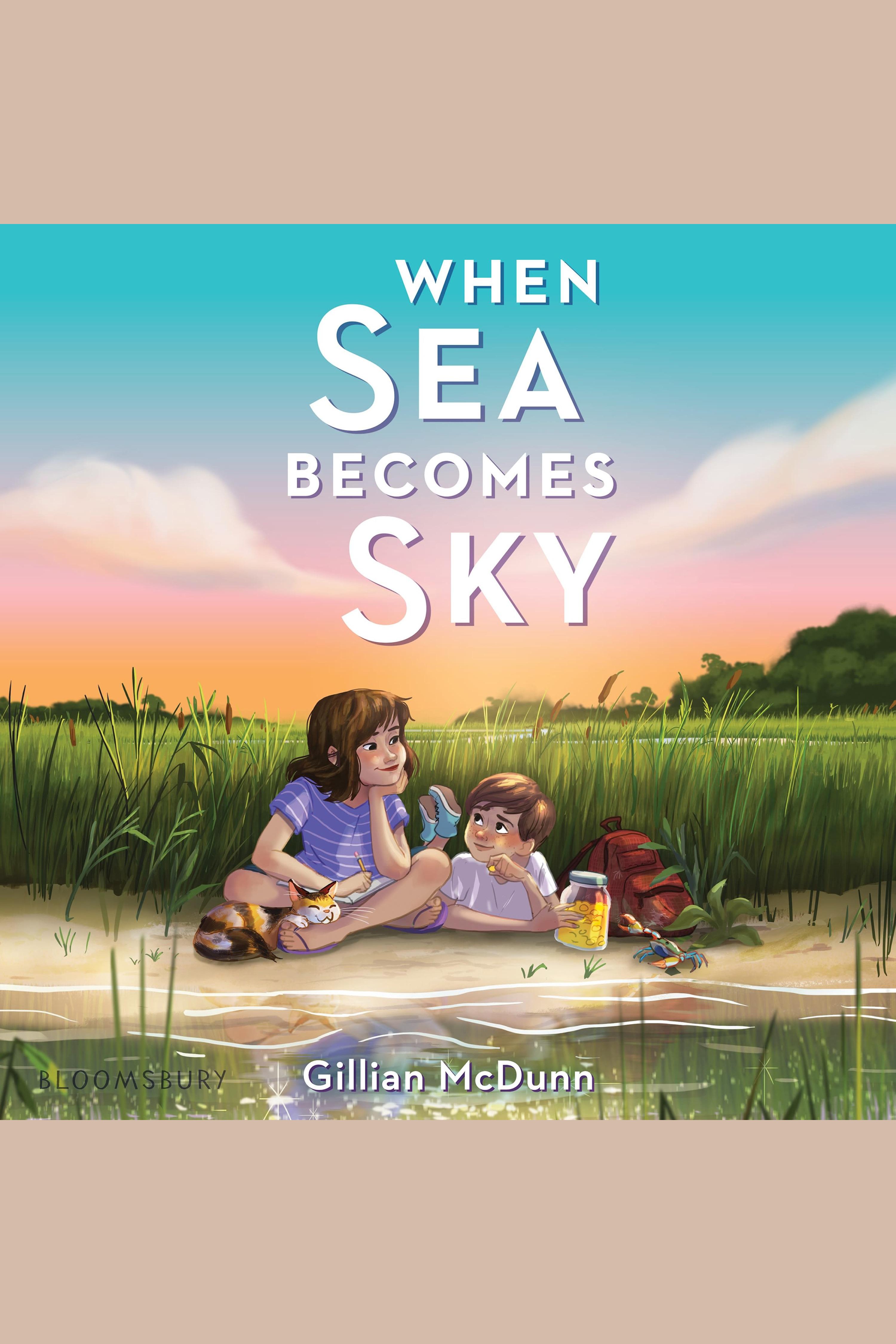 Cover image for When Sea Becomes Sky [electronic resource] :