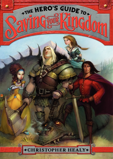 The hero's guide to saving your kingdom cover image