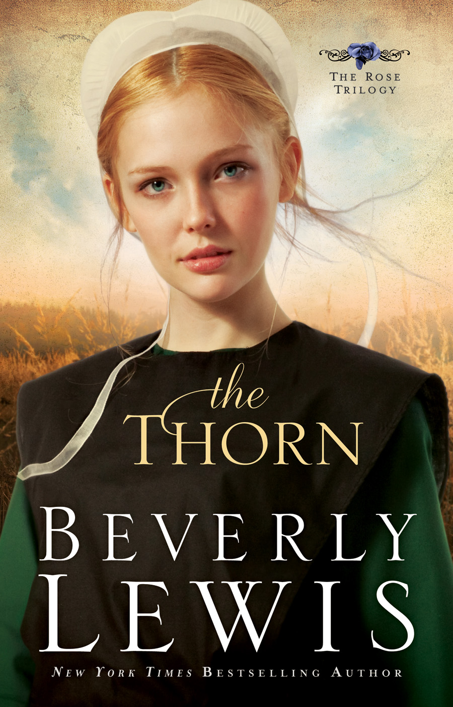 Cover image for The Thorn (The Rose Trilogy Book #1) [electronic resource] :