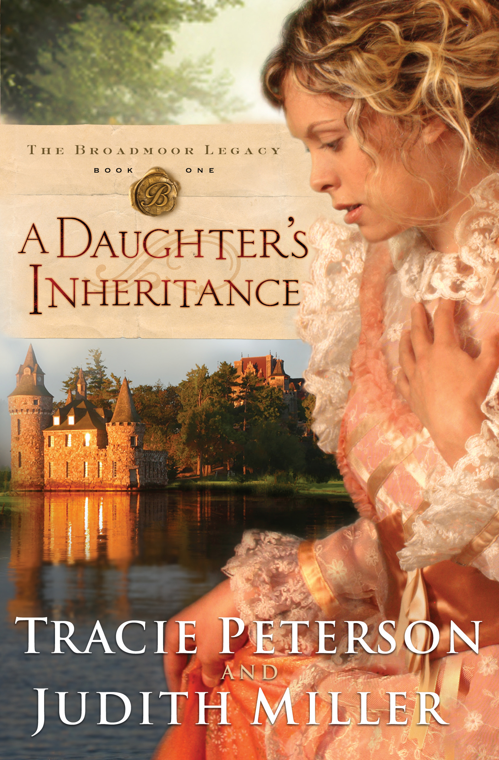 Cover image for A Daughter's Inheritance (The Broadmoor Legacy Book #1) [electronic resource] :