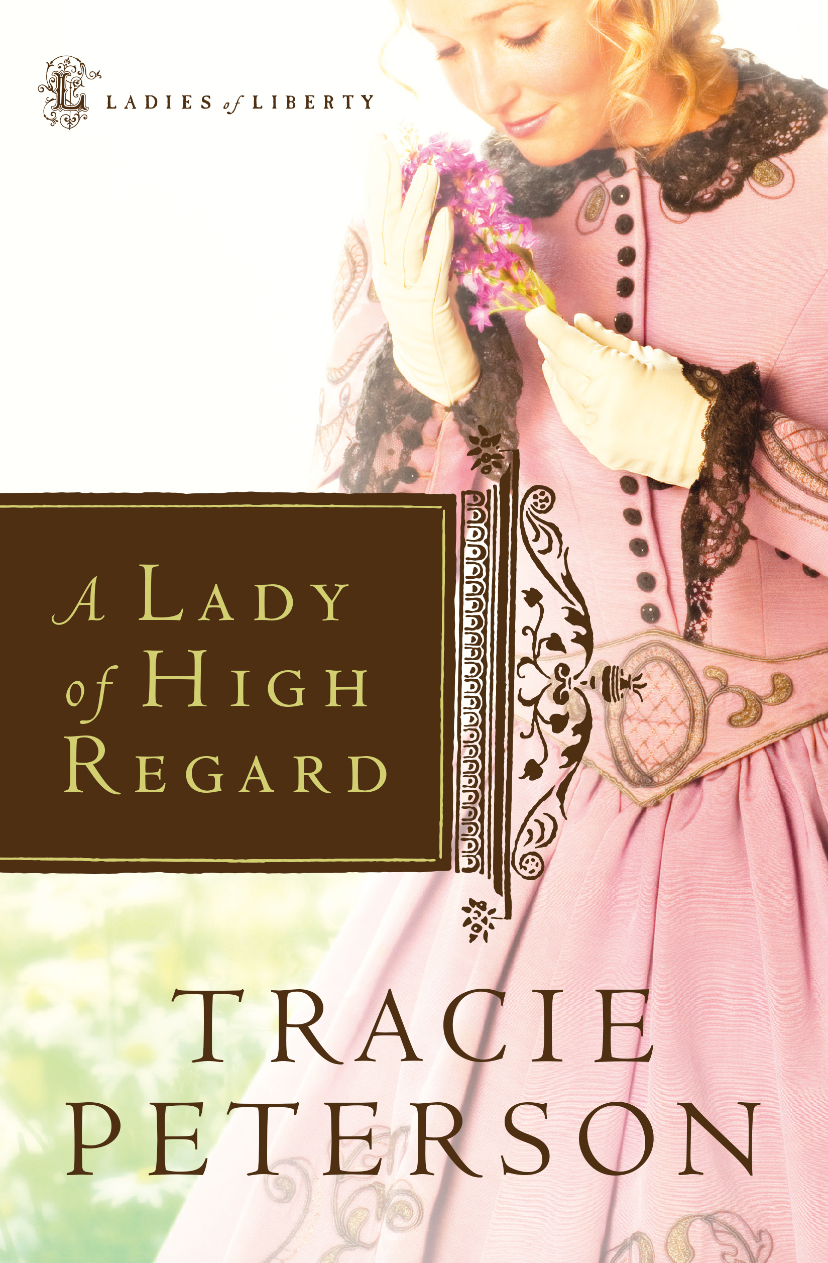 Imagen de portada para A Lady of High Regard (Ladies of Liberty Book #1) [electronic resource] :