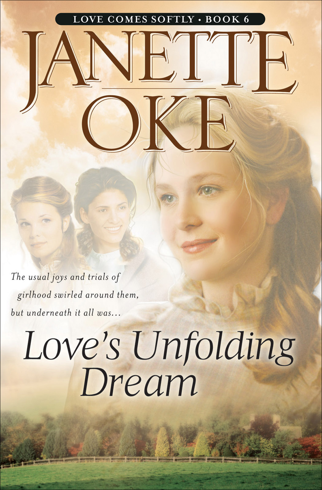 Cover image for Love's Unfolding Dream (Love Comes Softly Book #6) [electronic resource] :