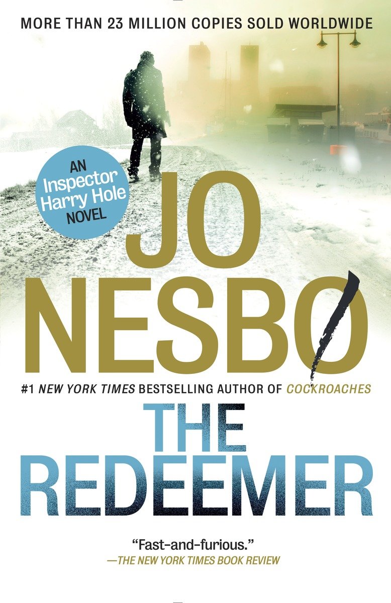 Cover image for The Redeemer [electronic resource] : A Harry Hole Novel (6)