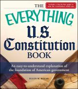 Link to The Everything U.S. Constitution Book by Ellen Kozak in the catalog