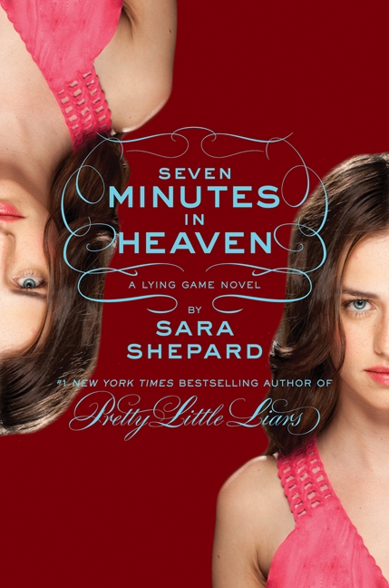 Umschlagbild für The Lying Game #6: Seven Minutes in Heaven [electronic resource] :