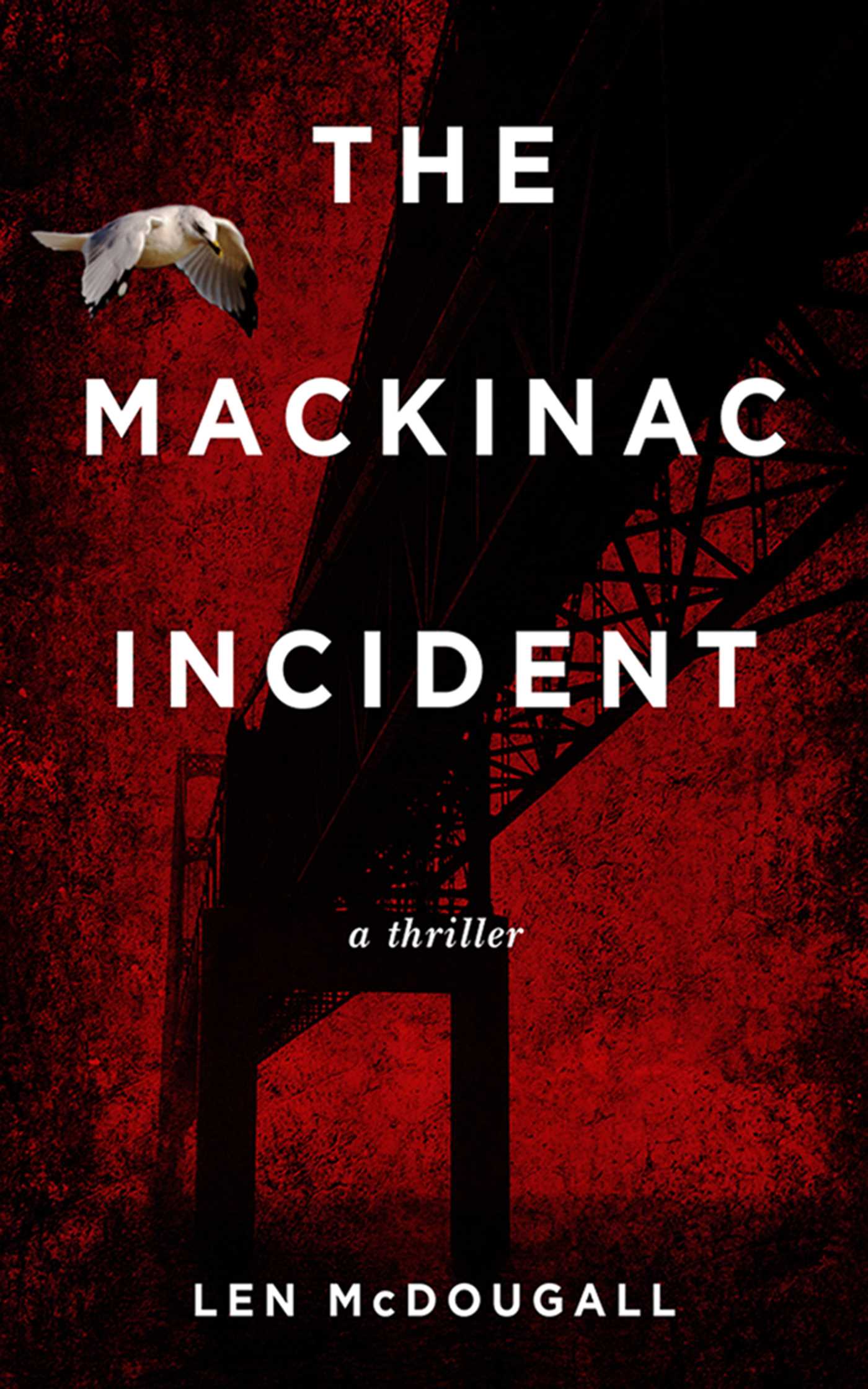 Cover image for The Mackinac Incident [electronic resource] : A Thriller