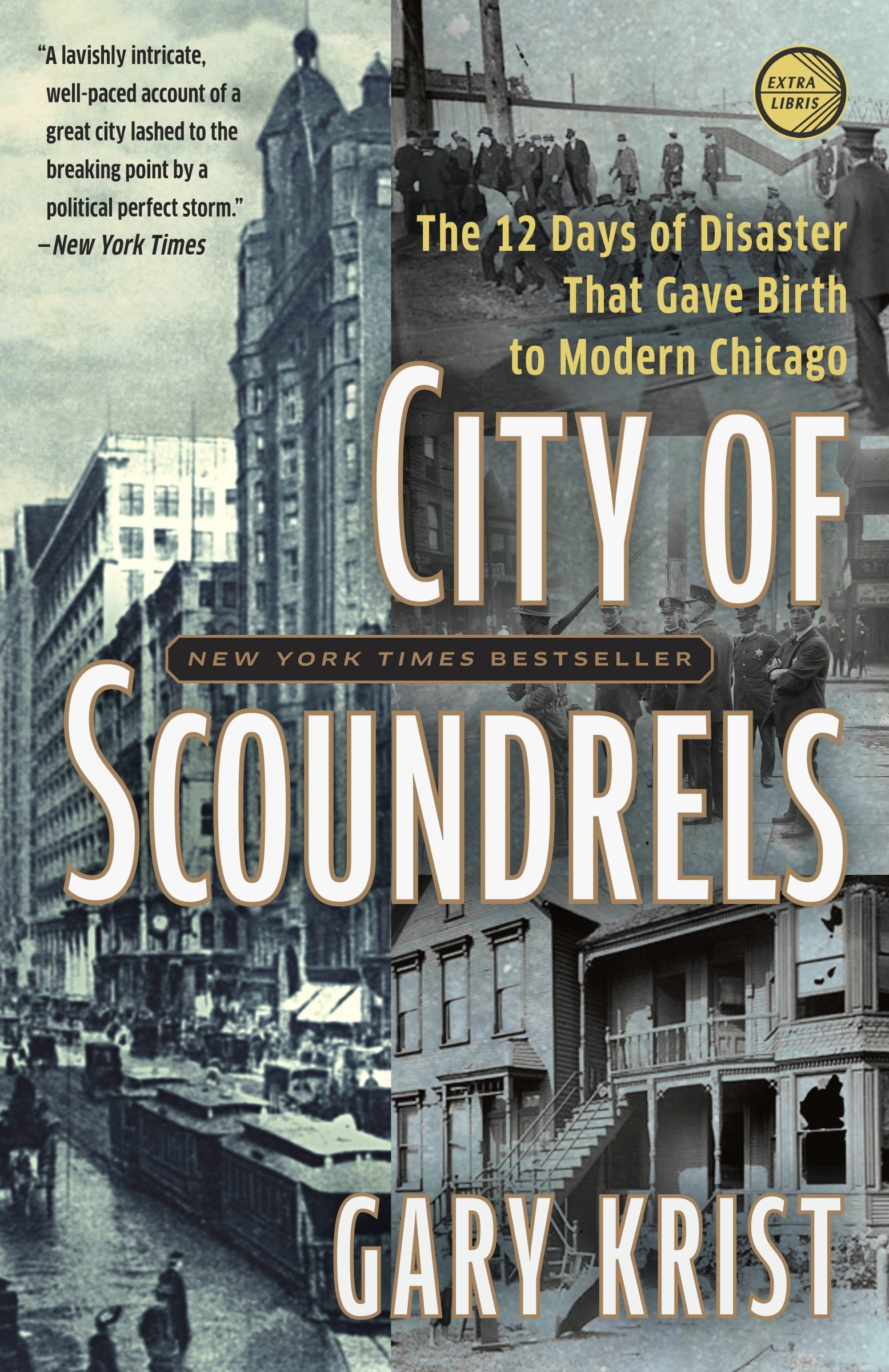 City of scoundrels [the 12 days of disaster that gave birth to modern Chicago] cover image