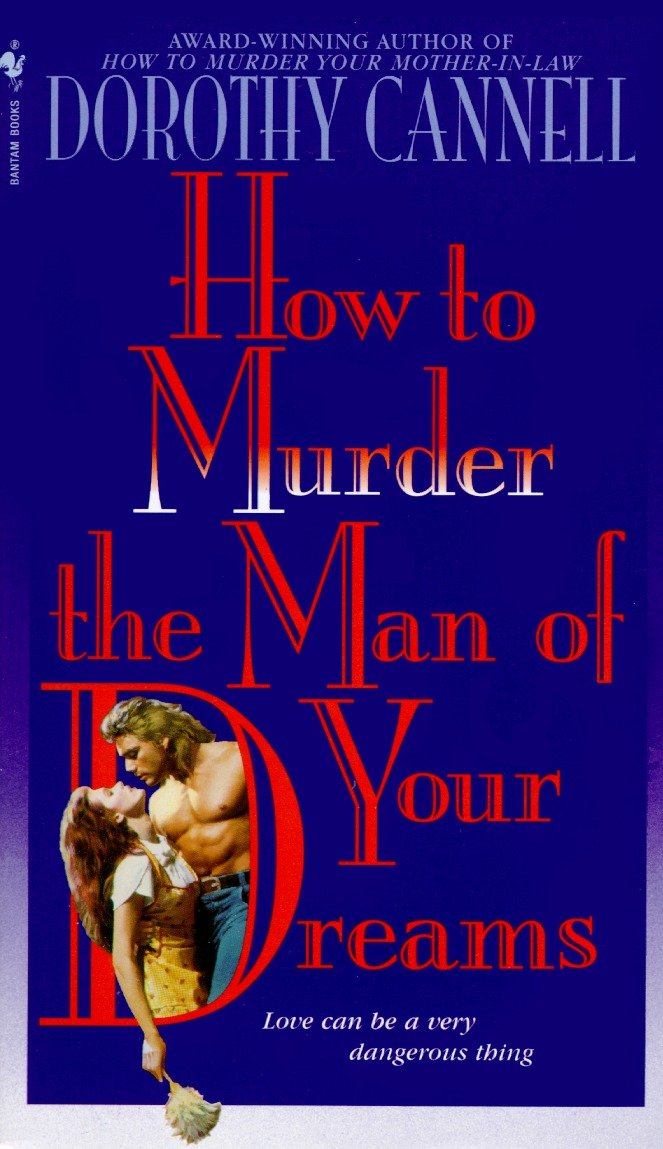 Imagen de portada para How to Murder the Man of Your Dreams [electronic resource] :