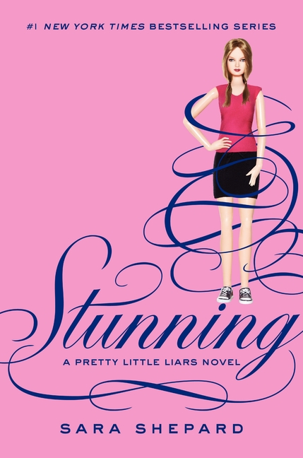 Cover image for Pretty Little Liars #11: Stunning [electronic resource] :