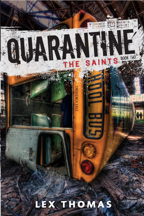 Umschlagbild für Quarantine #2: The Saints [electronic resource] :