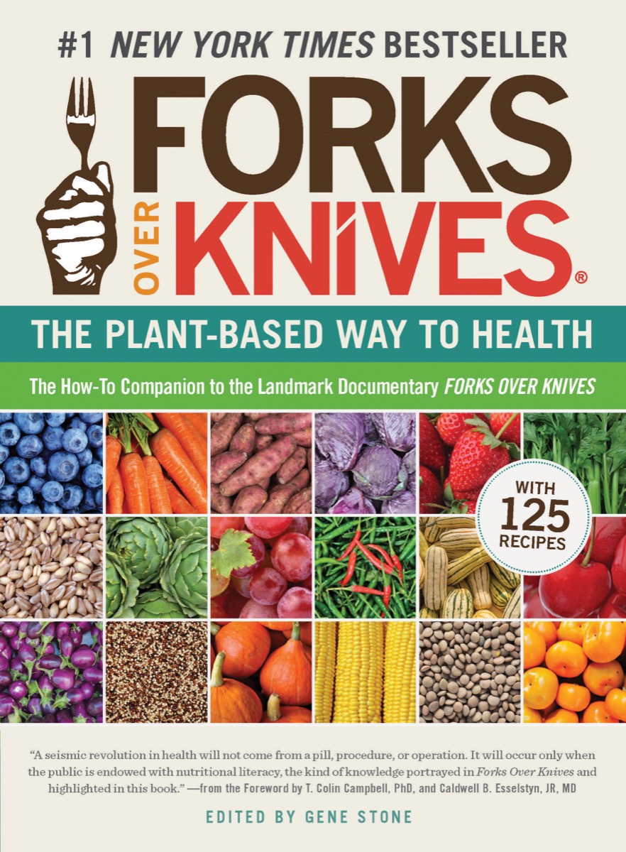Forks over knives the plant-based way to health cover image