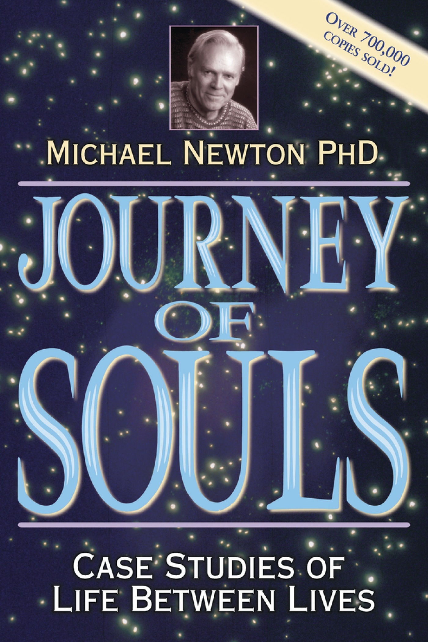 Journey of Souls Case Studies of Life Between Lives cover image